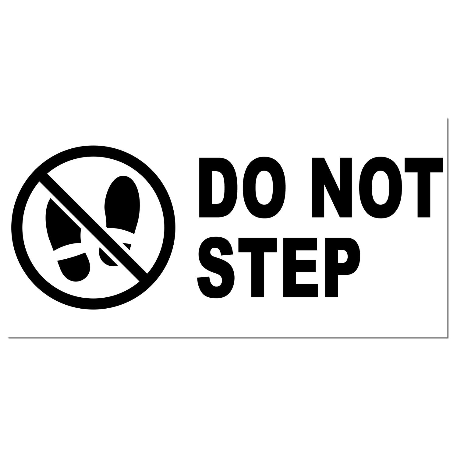 Self-Inking Caution Do Not Step Stamp featuring a bold Do Not Step message with a crossed-out shoe icon, ideal for safety warnings.