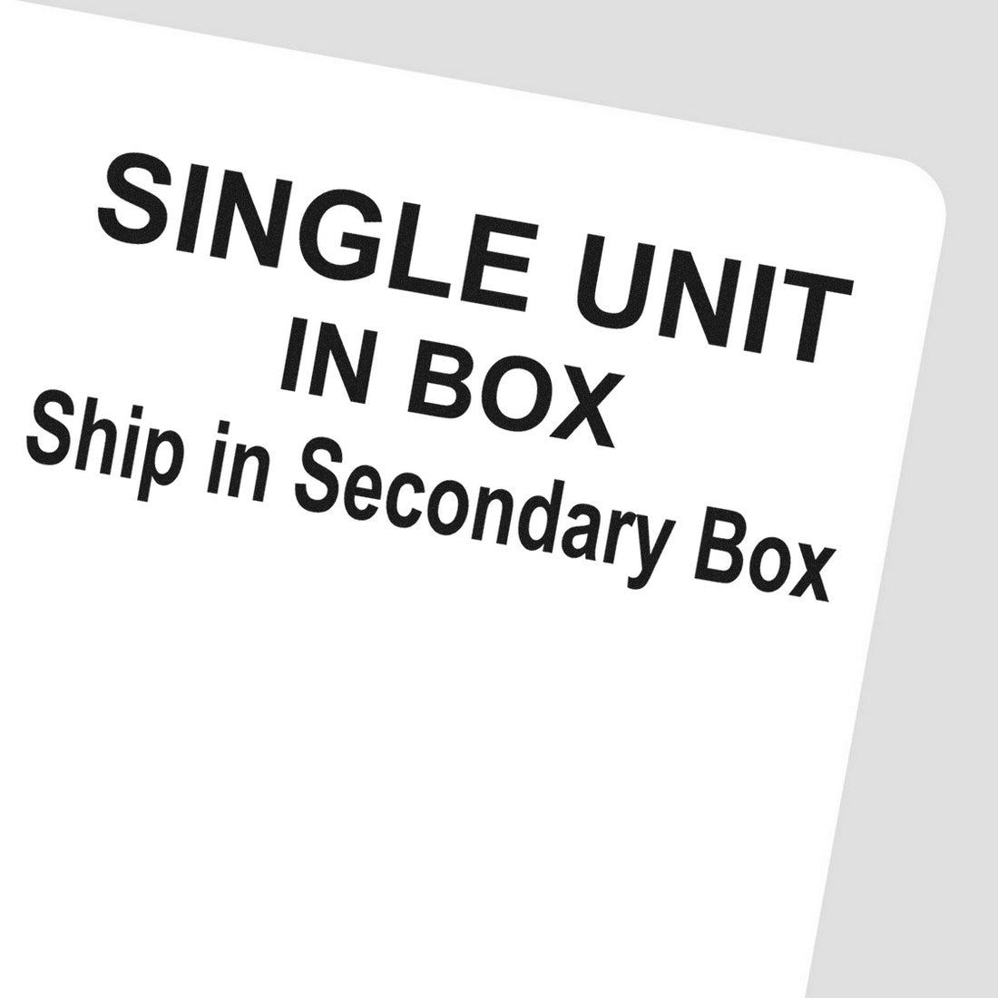 PSI Pre-Inked Single Unit Secondary Box Stamp displaying 'SINGLE UNIT IN BOX Ship in Secondary Box' text on a white background.