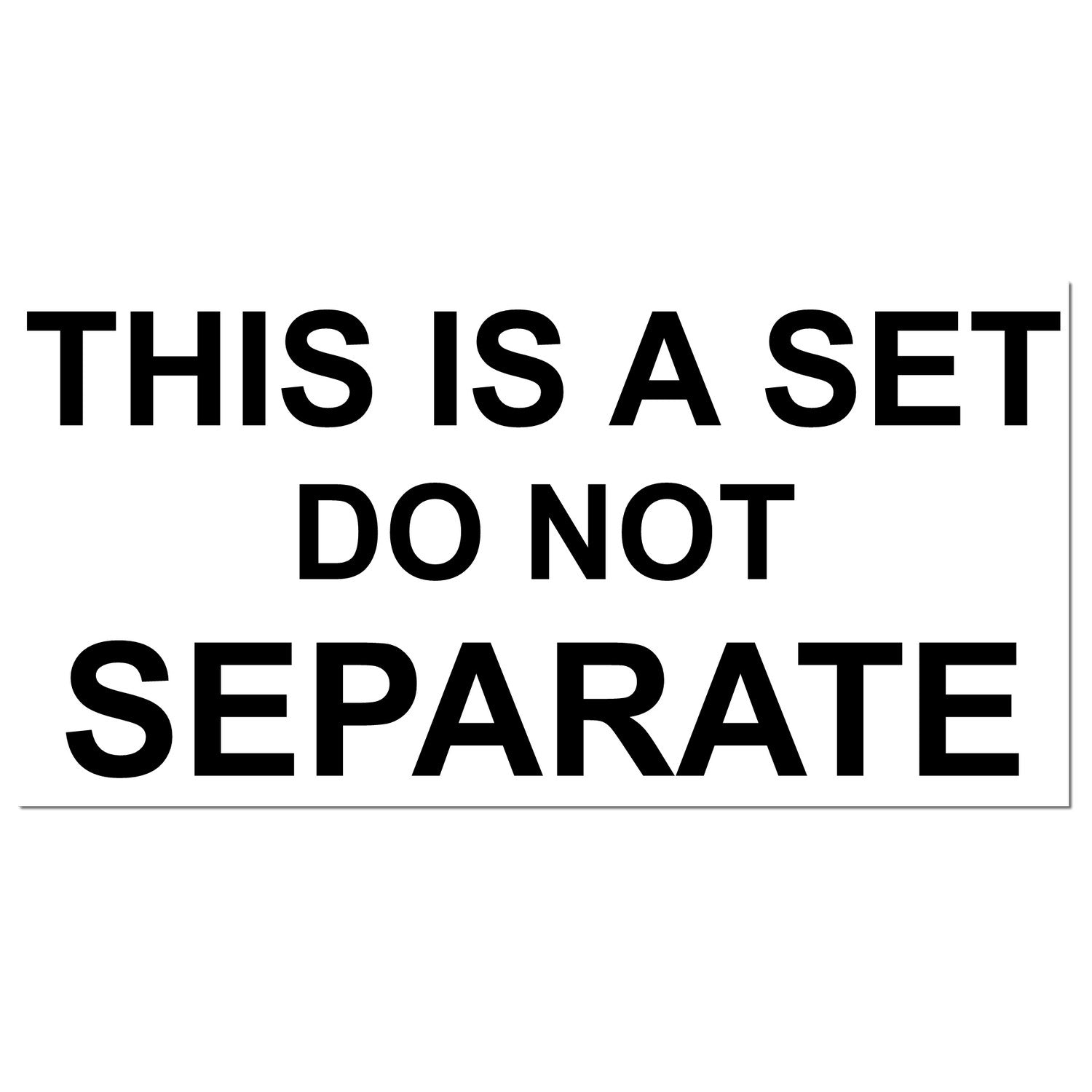 Image of the Slim Pre-Inked Do Not Separate Set Stamp with bold black text on a white background, emphasizing THIS IS A SET DO NOT SEPARATE for clear, professional labeling.