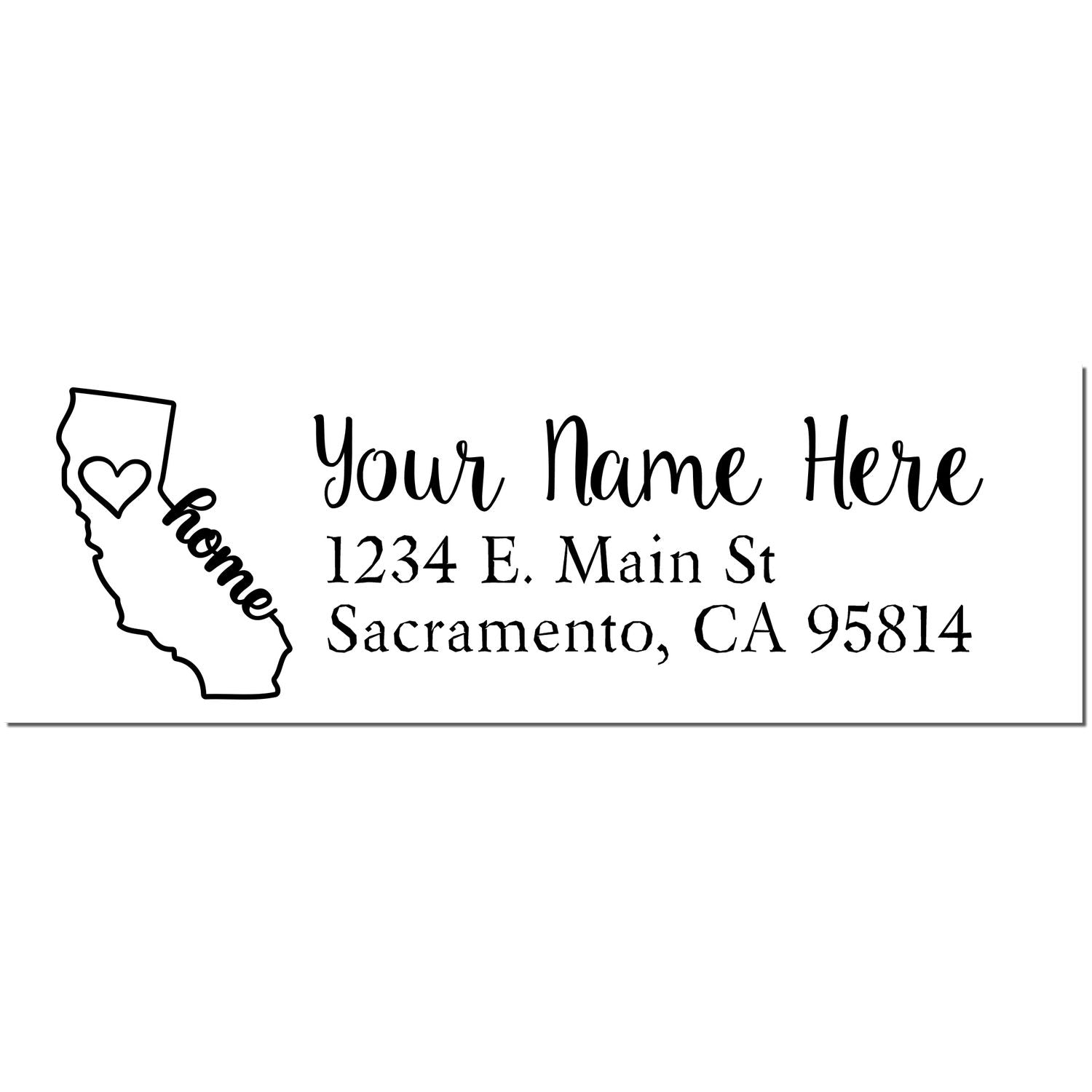 Wood Handle California Custom Address Rubber Stamp with Your Name Here text, California outline with heart, and sample address: 1234 E. Main St, Sacramento, CA 95814.