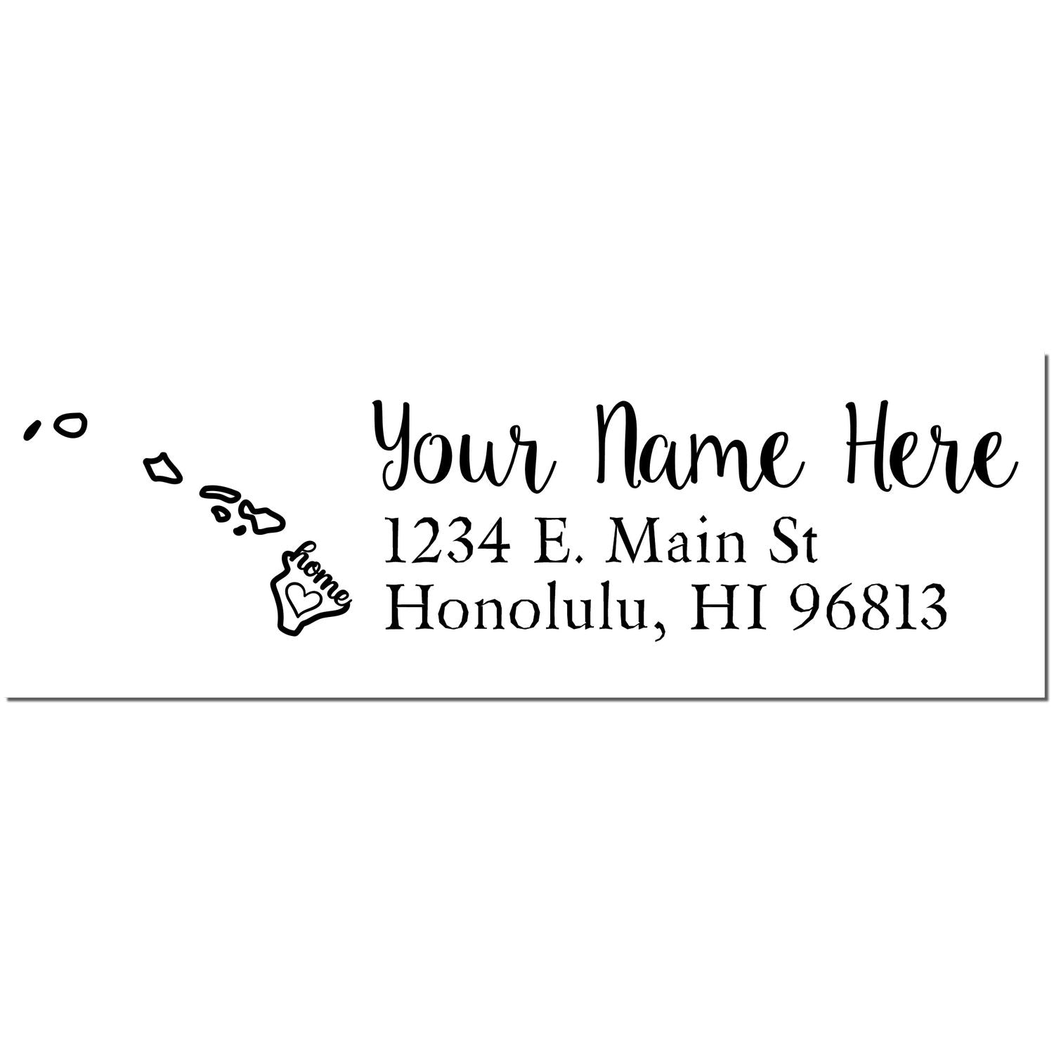 PSI Pre-Inked Personalized Hawaii State Love Address Stamp featuring a map of Hawaii, Your Name Here, and an address line with a heart symbol. Perfect for adding a personal touch to mail.