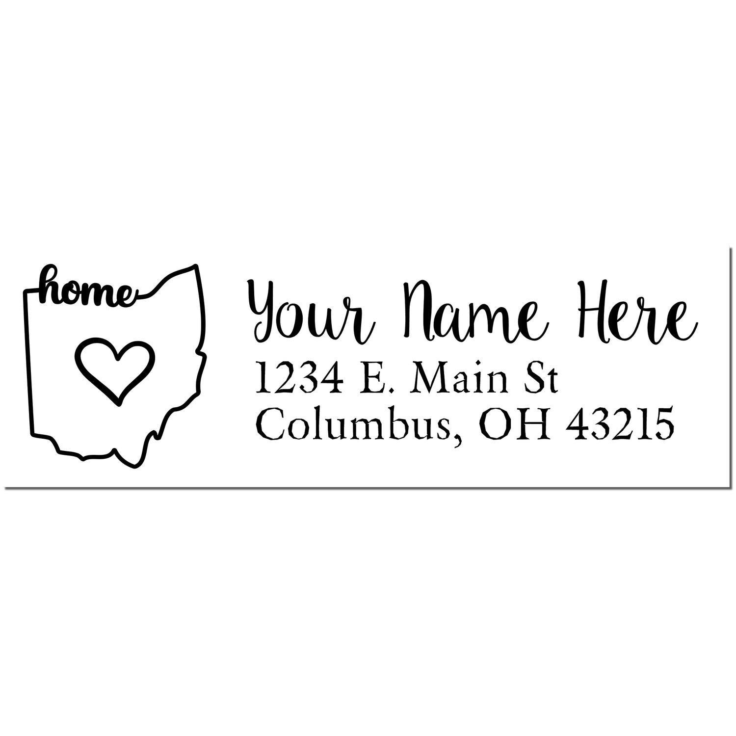 Wood Handle Ohio Custom Address Rubber Stamp with 'home' text and heart in Ohio outline, personalized with 'Your Name Here' and address '1234 E. Main St, Columbus, OH 43215' in black font.