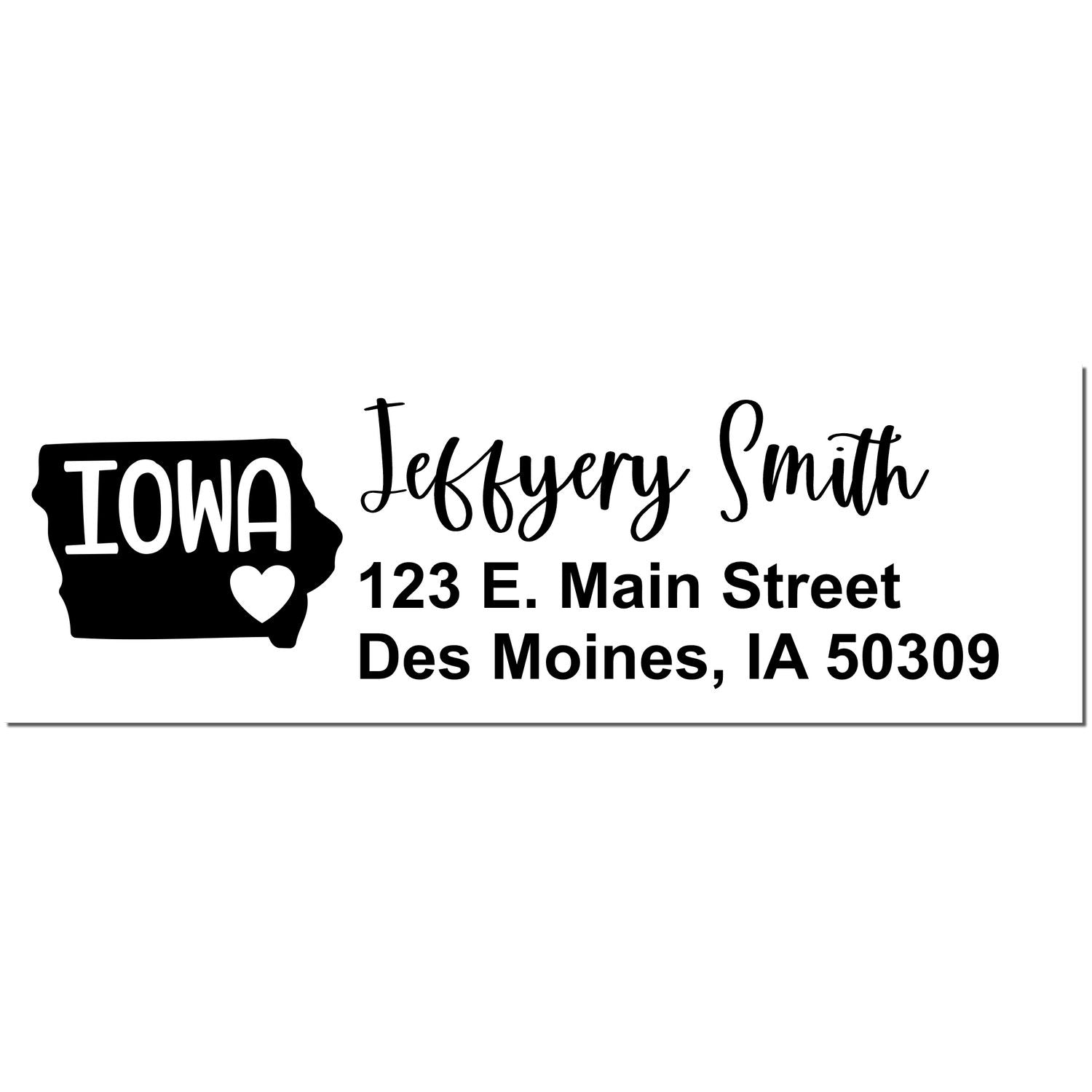 State Love of Iowa Custom Address Stamp Self-Inking, featuring a black imprint with Iowa and a heart, personalized with Jeffery Smith, 123 E. Main Street, Des Moines, IA 50309 in elegant script.