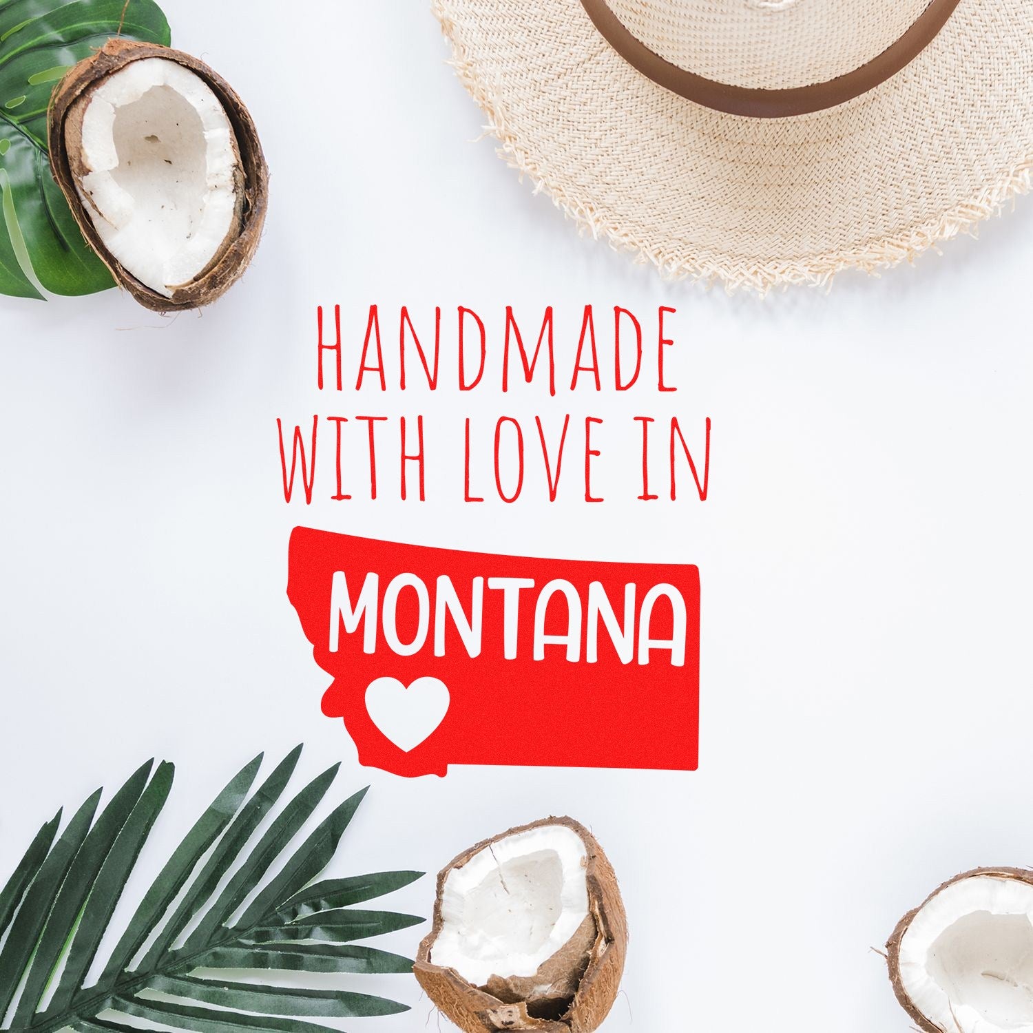 Handmade with Love in Montana Slim Pre-Inked Stamp featuring a red Montana state outline with a heart, surrounded by tropical leaves and a straw hat.