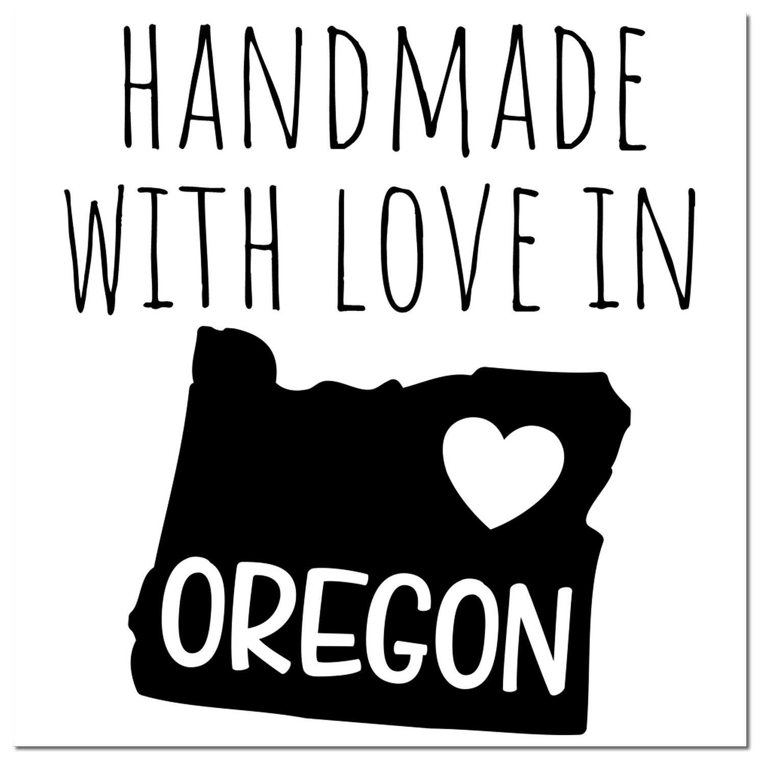 PSI Pre-Inked Handmade with Love in Oregon stamp featuring a black silhouette of Oregon with a heart, emphasizing craftsmanship and regional pride.