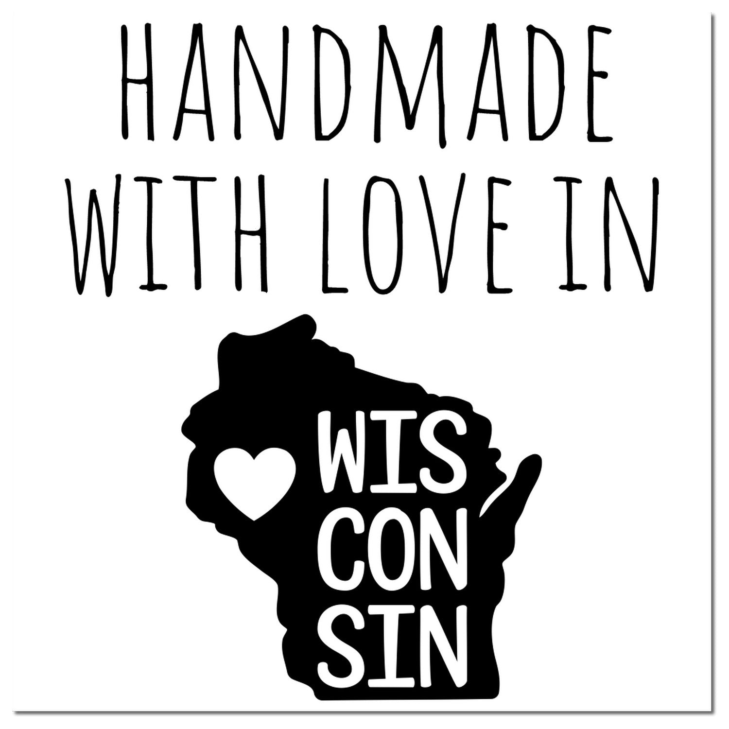 PSI Pre-Inked Handmade with Love in Wisconsin stamp featuring a black imprint of Wisconsin with a heart, emphasizing craftsmanship and local pride.