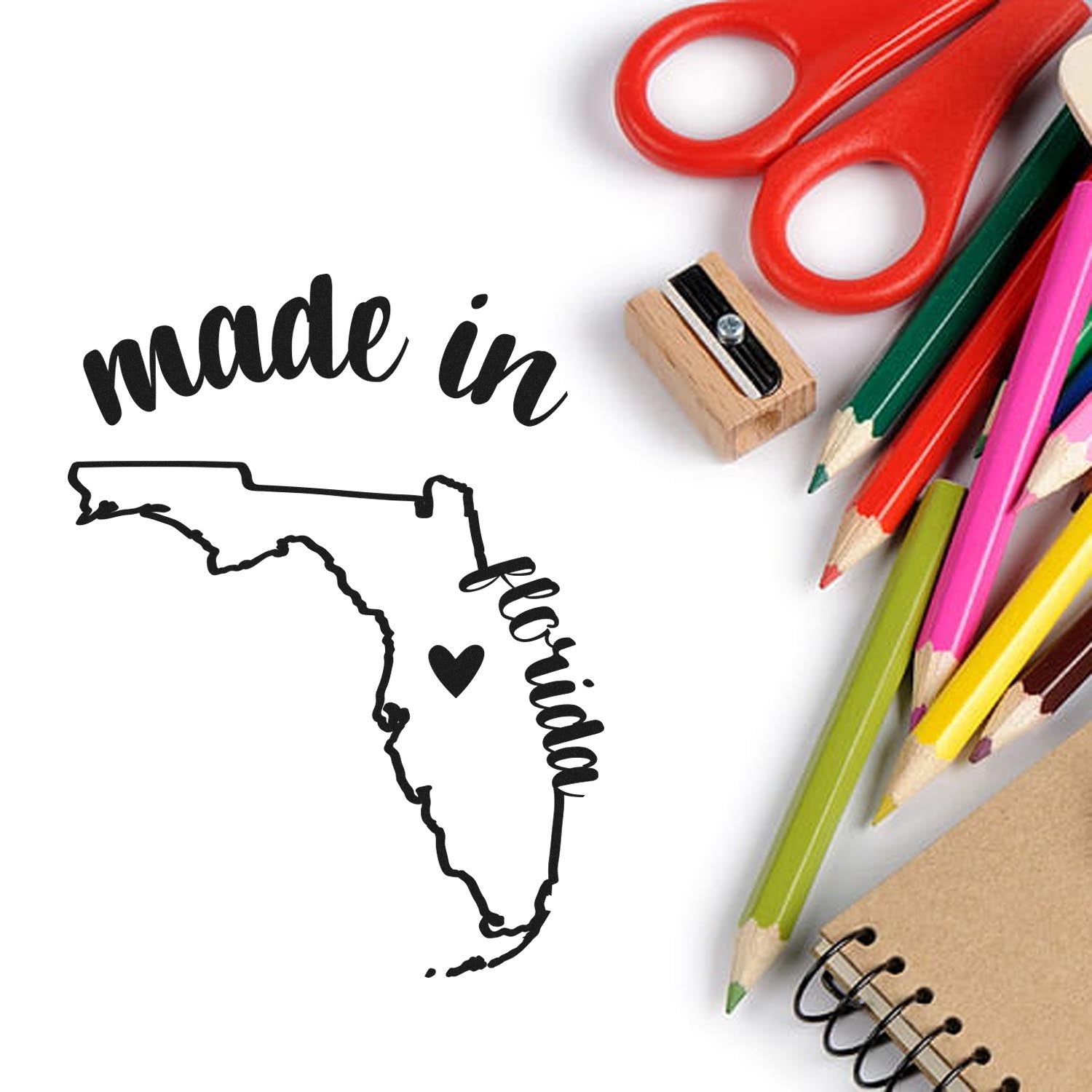 Made with Love in Florida Rubber Stamp featuring a Florida outline with a heart, surrounded by colorful pencils, scissors, and a notebook, perfect for crafting and personalization.