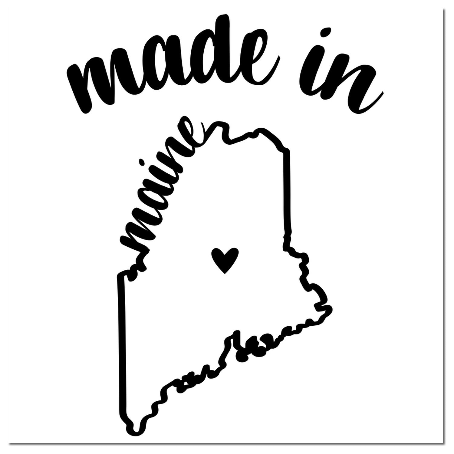 Made with Love in Maine Rubber Stamp featuring a heart inside the outline of Maine with 'made in maine' text in stylish font.