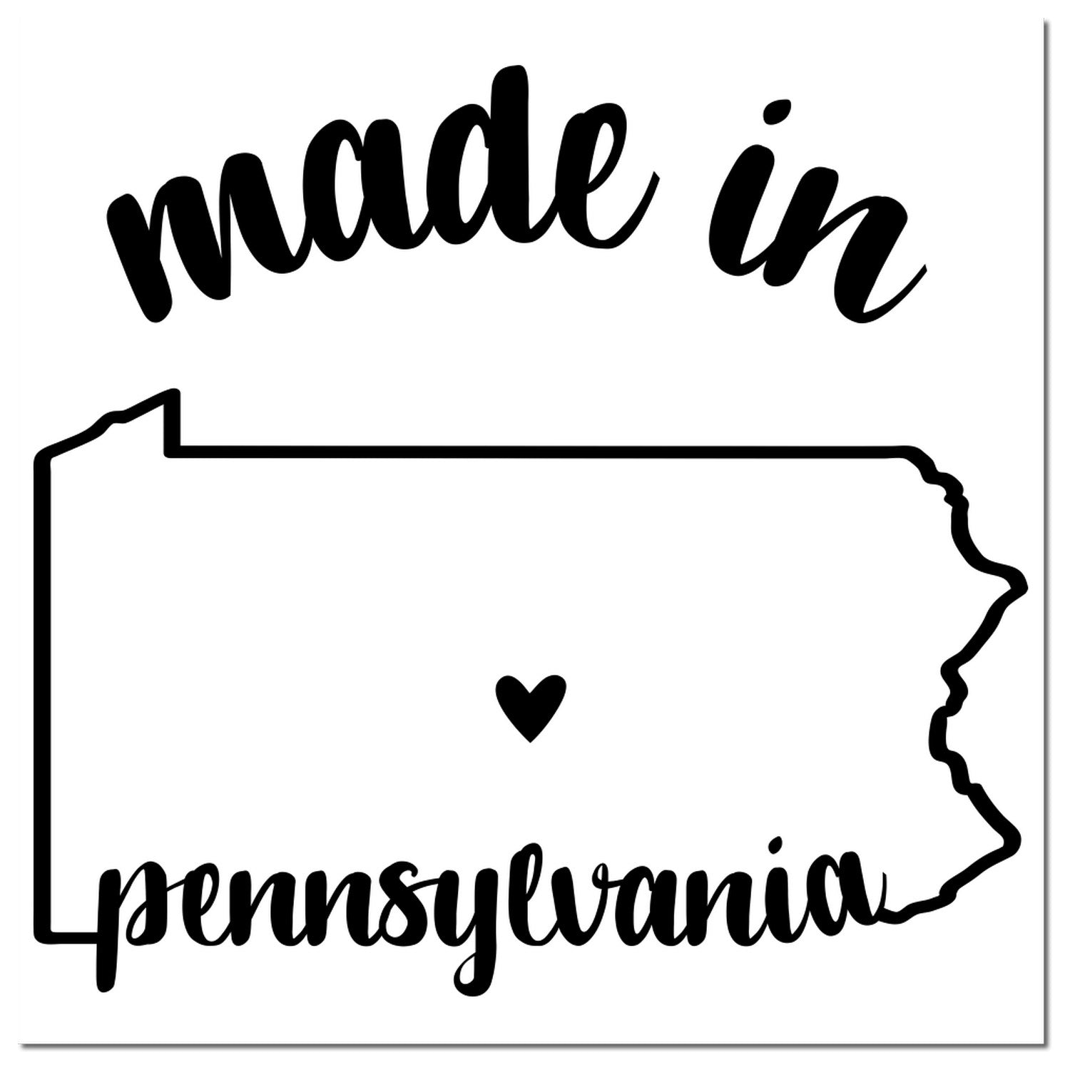 Made with Love in Pennsylvania Rubber Stamp featuring a heart inside the state outline, with 'made in' above and 'pennsylvania' below in stylish black script.