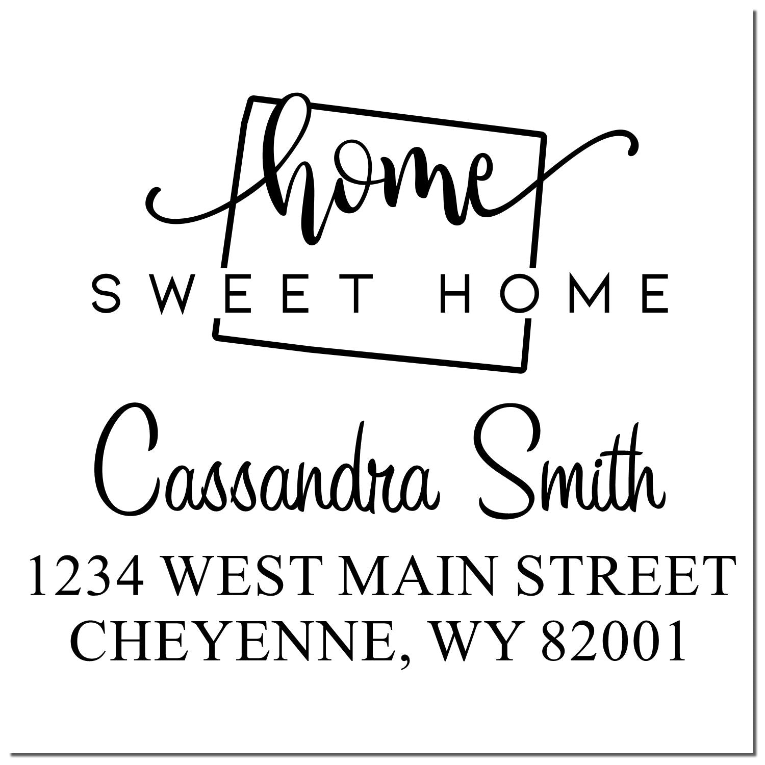 Wood Handle Home Sweet Home Wyoming Custom Mailing Stamper