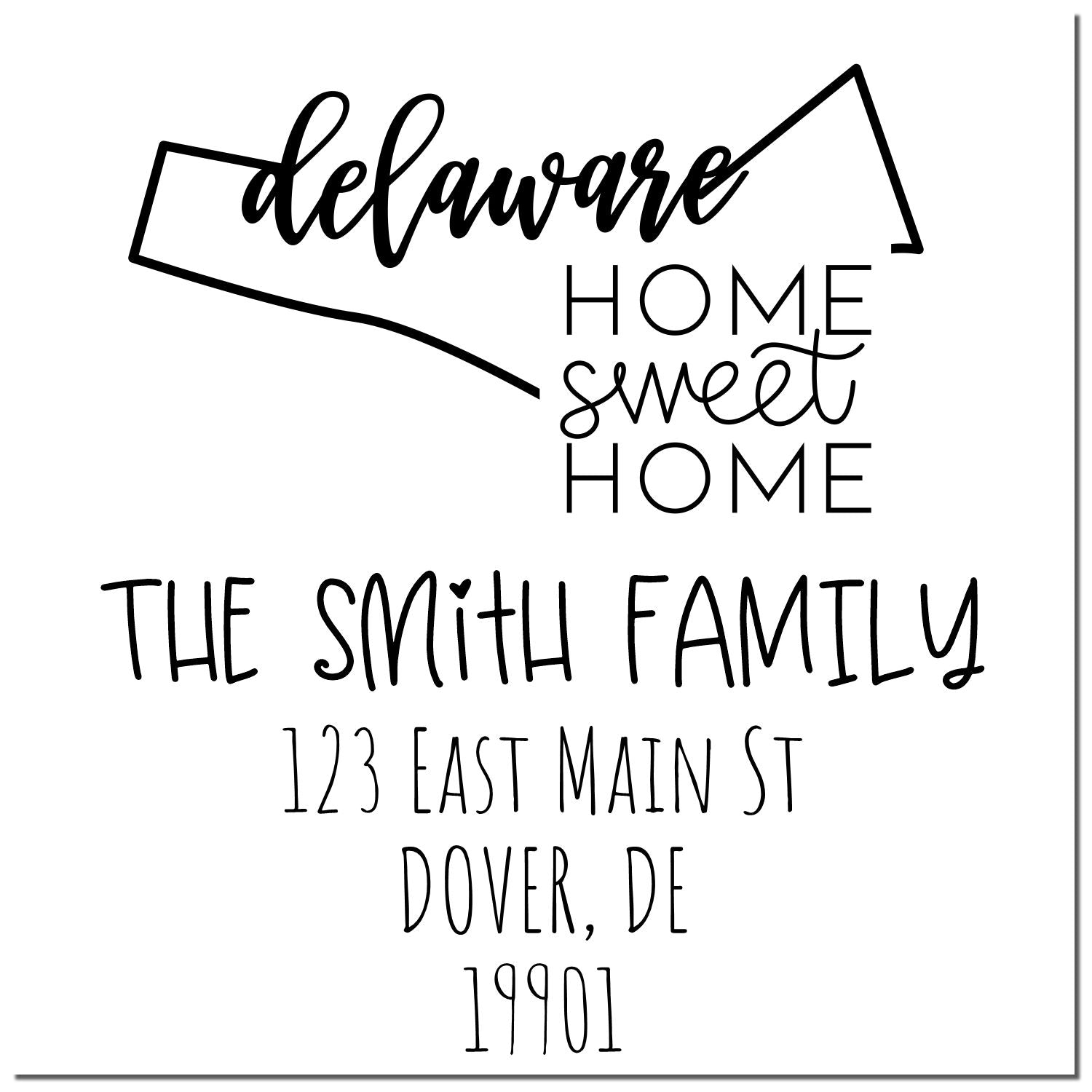 Self-Inking Delaware Home Sweet Home Custom Mail Address Stamp