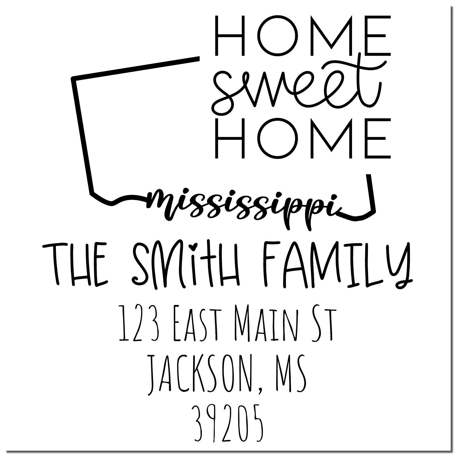 Slim Mississippi Home Sweet Home Customized New Home Address Pre-Inked Stamp