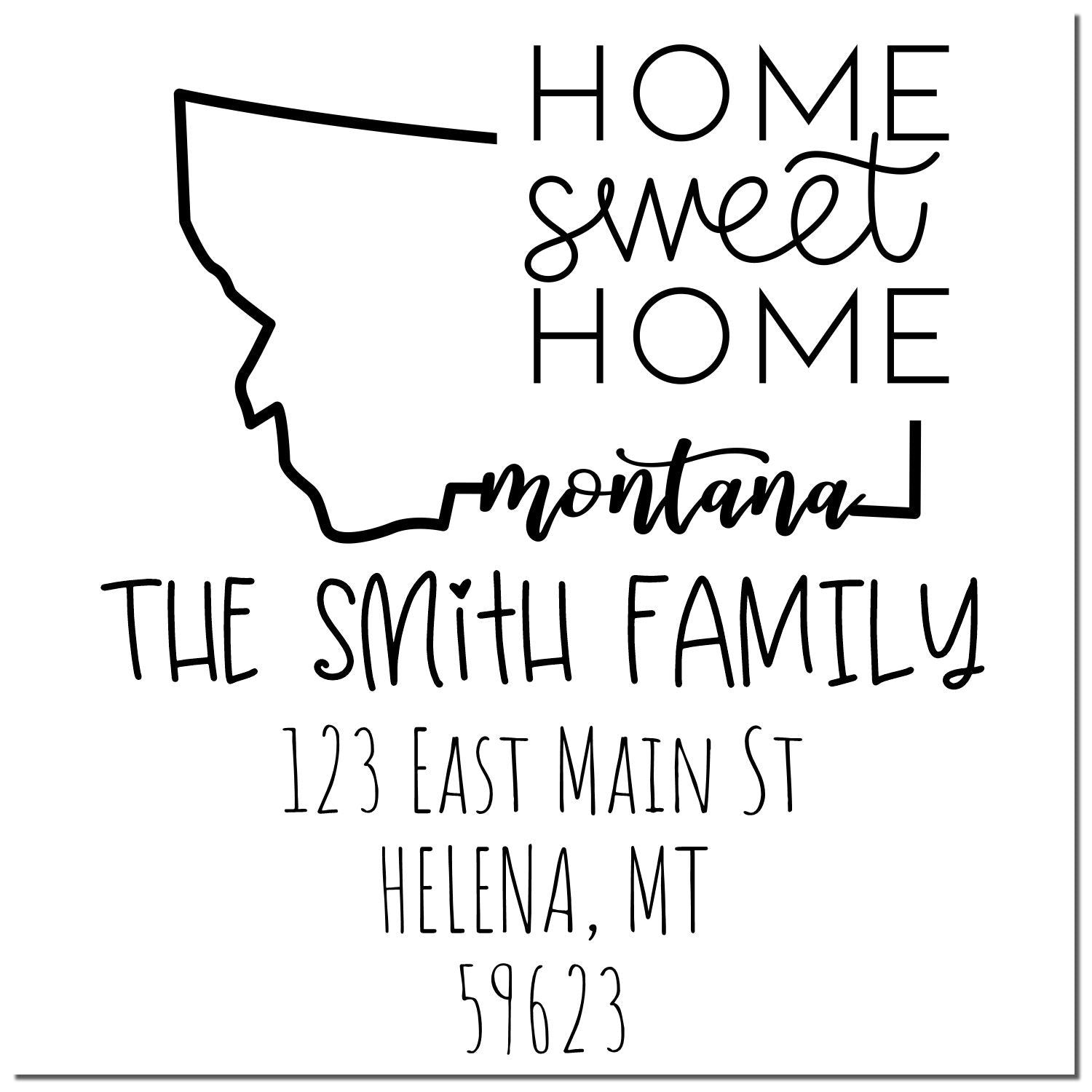 Slim Montana Home Sweet Home Customized Address Return Stamper