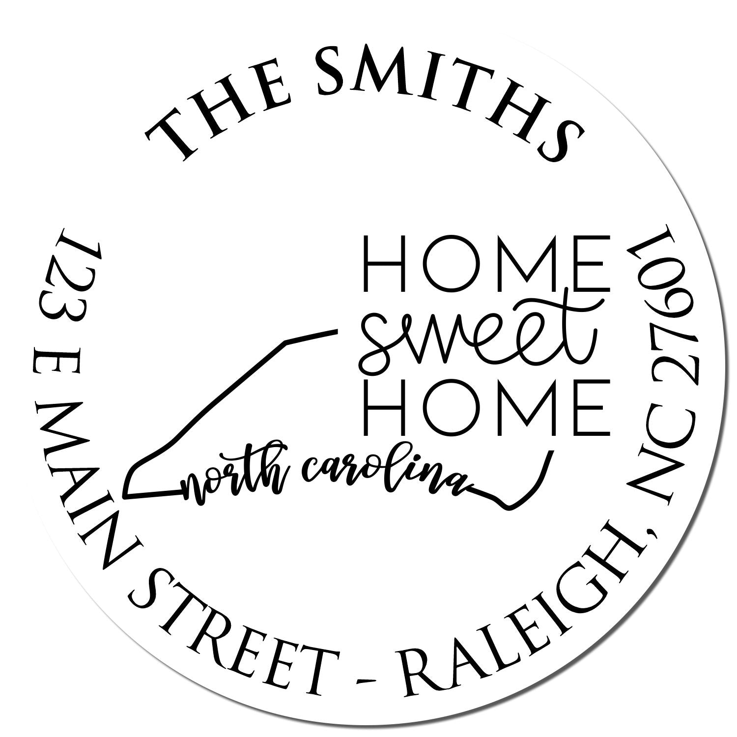 Round PSI North Carolina State Home Sweet Home Personalized Home Address Pre-Inked Stamp