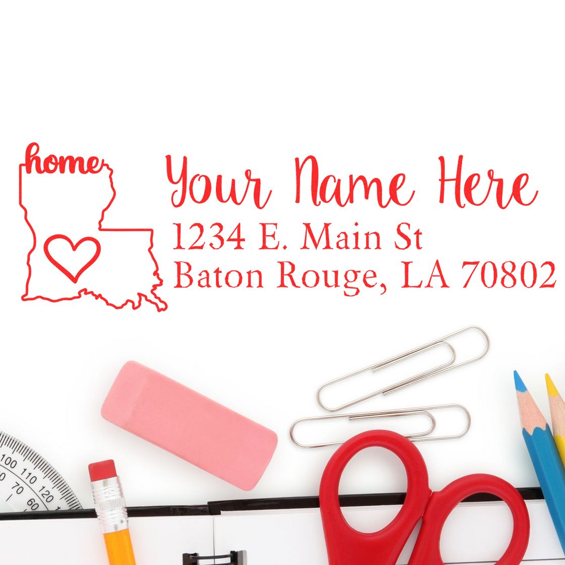 PSI Pre-Inked Personalized Louisiana State Love Address Stamp with Your Name Here and Baton Rouge address in red. Includes map outline, heart, and stationery items like scissors and pencils.