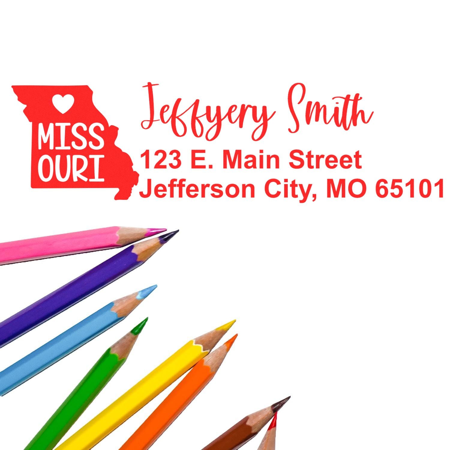 Missouri State Love Personalized Address Stamp in red with a heart design, featuring the name Jeffery Smith and address in Jefferson City, MO. Colorful pencils are displayed below.