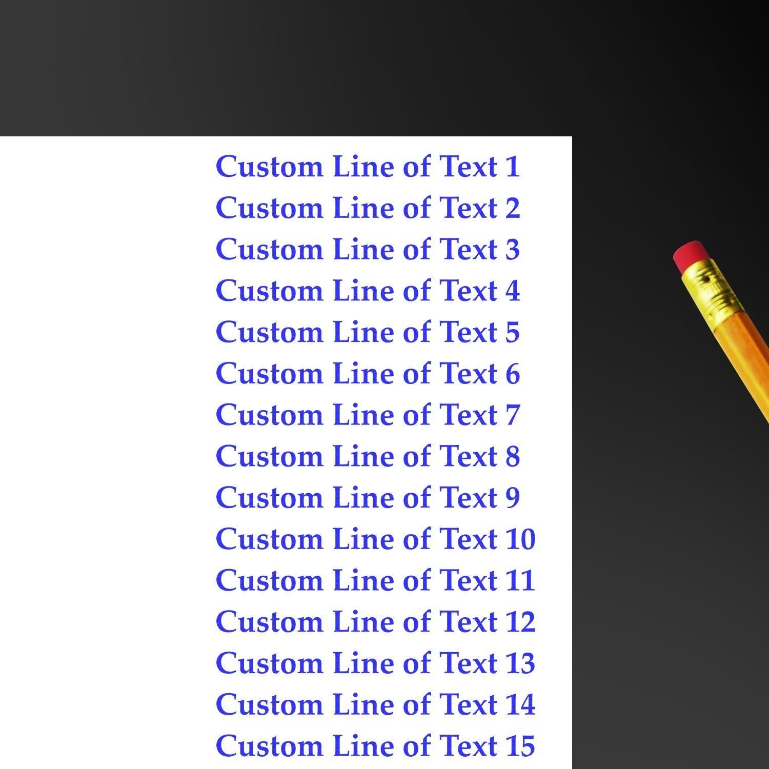 15-Line Custom Rubber Stamp with Wood Handle in use, showing 15 lines of blue text on white paper, with a pencil nearby on a black surface.