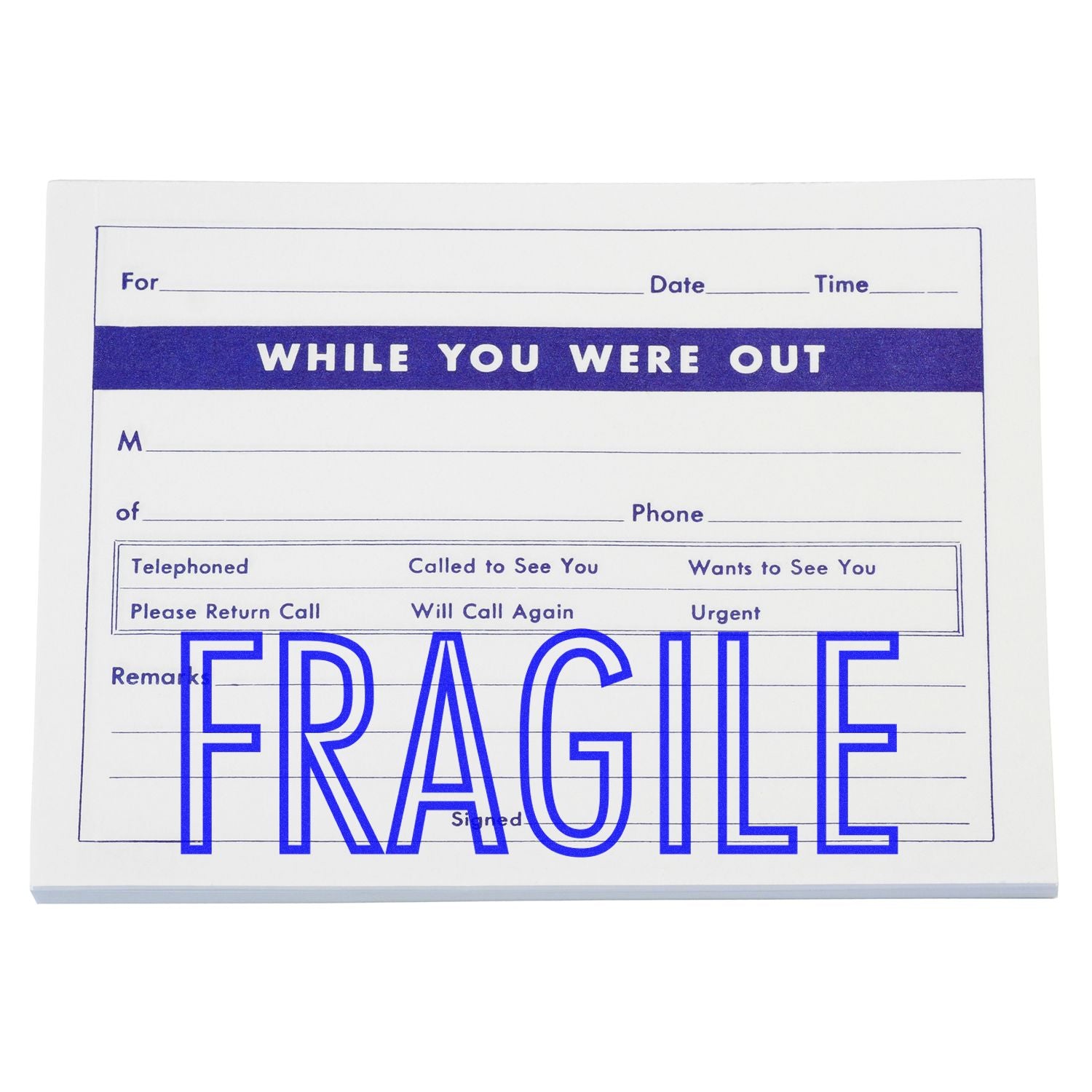 Large Pre-Inked Fragile Stamp on a While You Were Out notepad, emphasizing the word FRAGILE in bold blue letters.