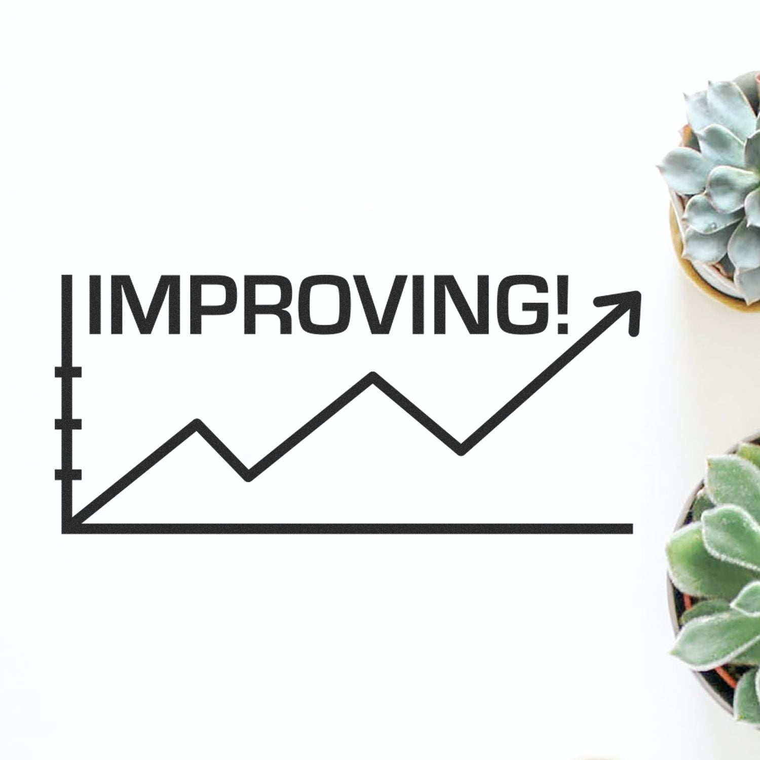 Large Pre-Inked Improving with Chart Icon Stamp showing an upward trend graph with the word IMPROVING! next to potted succulents.