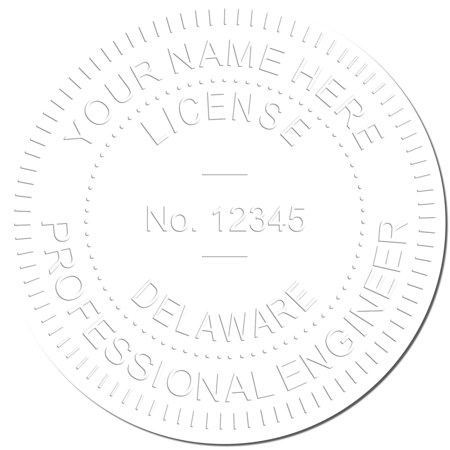 Image of a white embossed seal with the text YOUR NAME HERE, LICENSE No. 12345, DELAWARE, PROFESSIONAL ENGINEER. This is a sample of the Professional Engineer Gold Gift Seal Embosser.