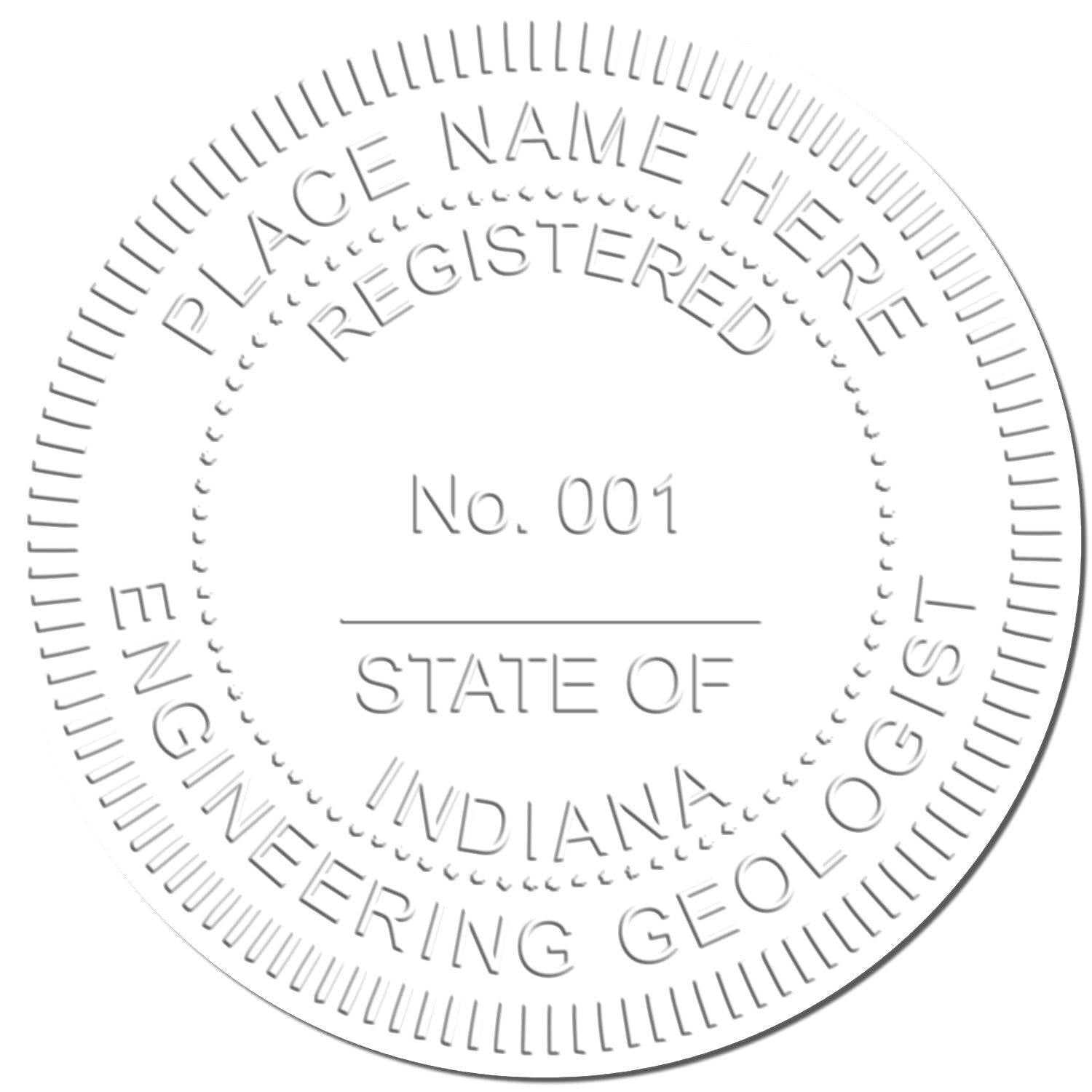 Embossed seal sample with text 'PLACE NAME HERE, REGISTERED, No. 001, STATE OF INDIANA, ENGINEERING GEOLOGIST' from Engineering Geologist Handheld Soft Seal Embosser.