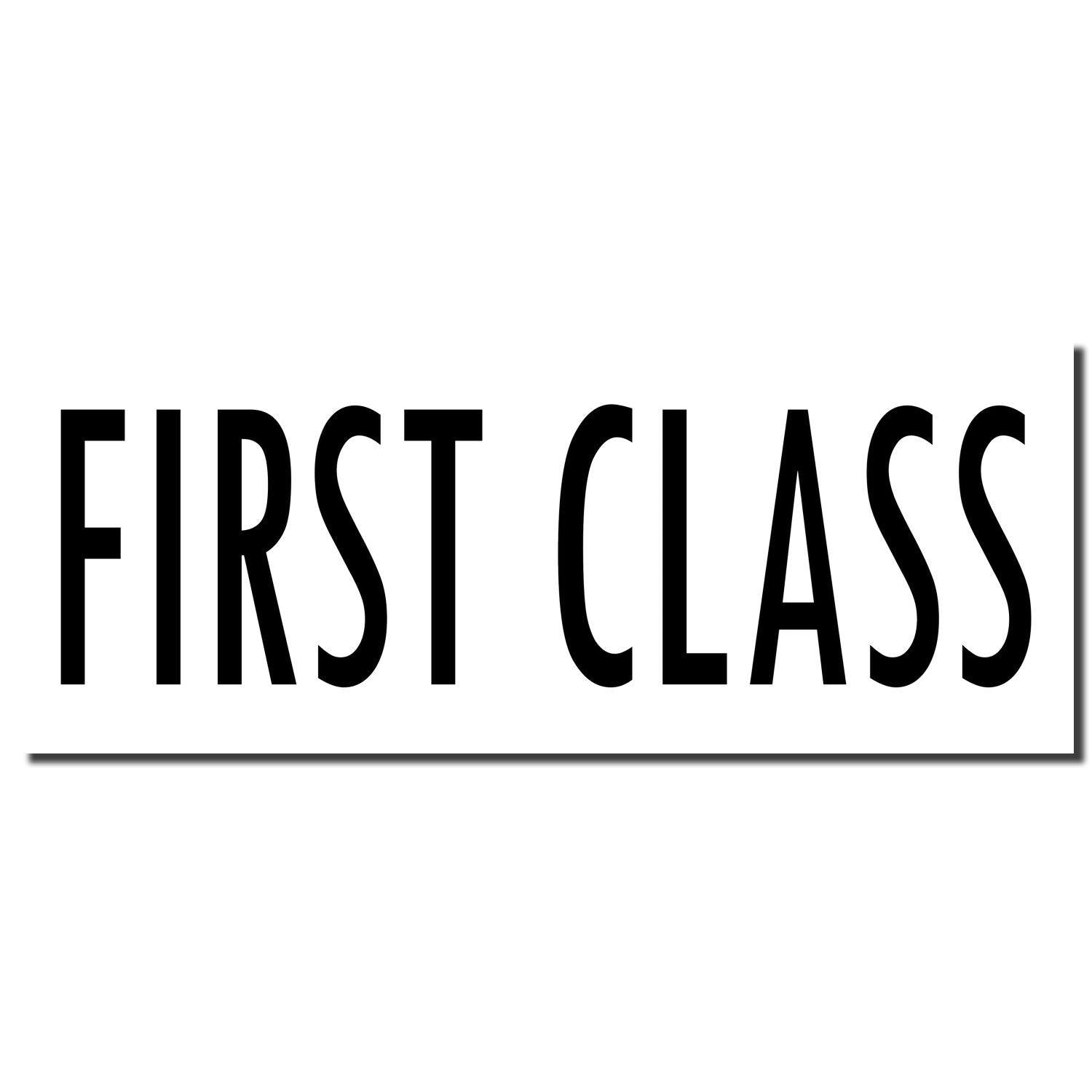 Image of a black imprint from the First Class Mailing Rubber Stamp on a white background, displaying the words FIRST CLASS in bold capital letters.