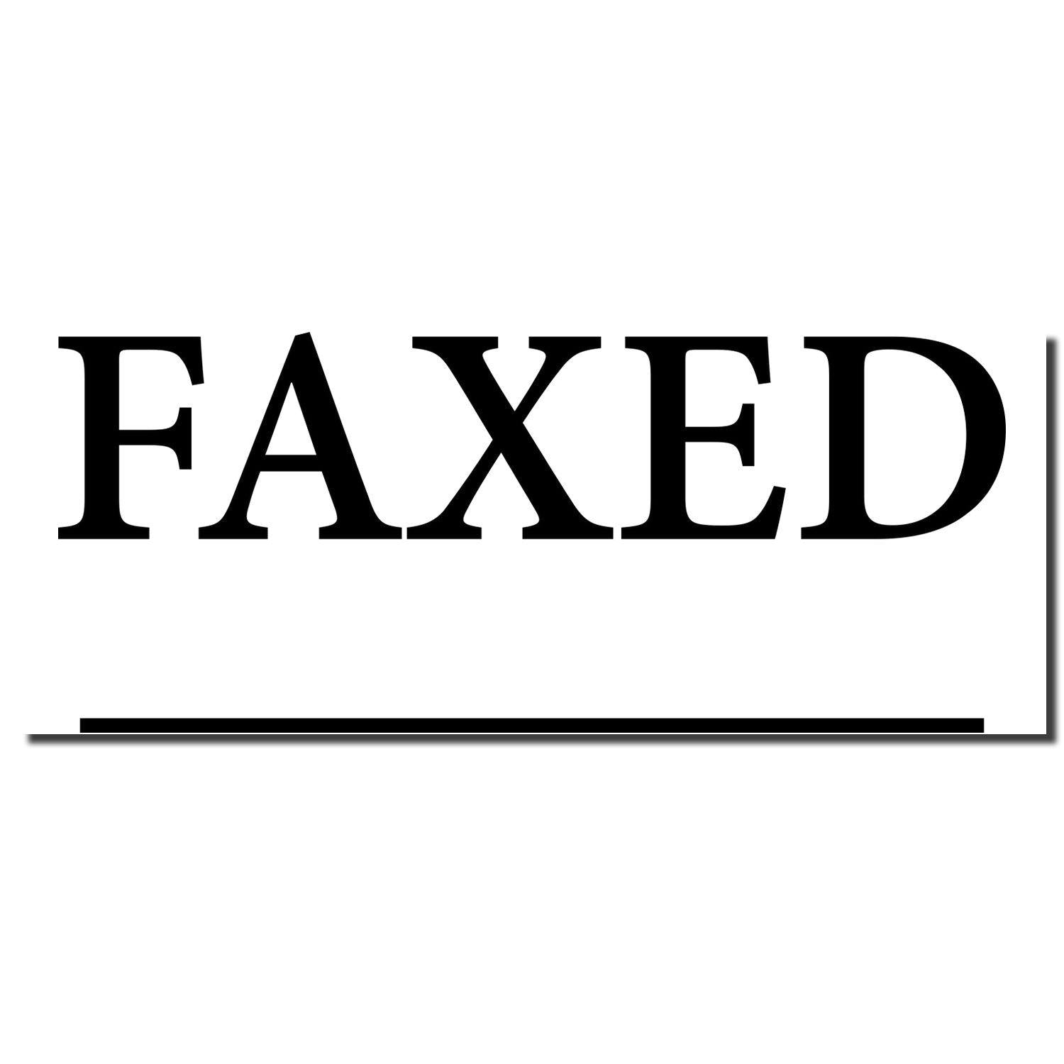 Large Pre-Inked Times Faxed with Line Stamp imprint showing the word FAXED in bold black letters with a horizontal line underneath.