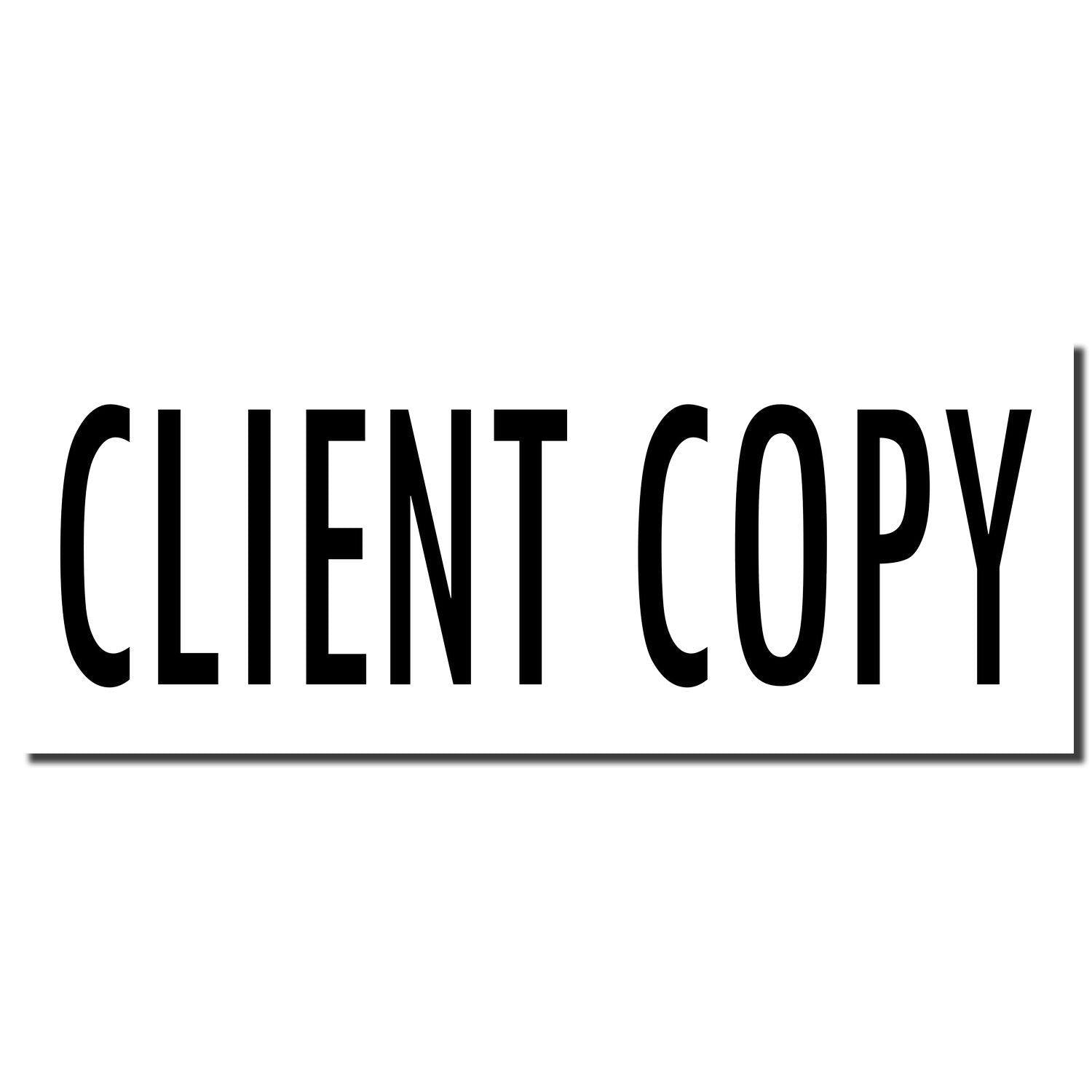 Image of a Large Client Copy Rubber Stamp imprint in bold black letters on a white background.