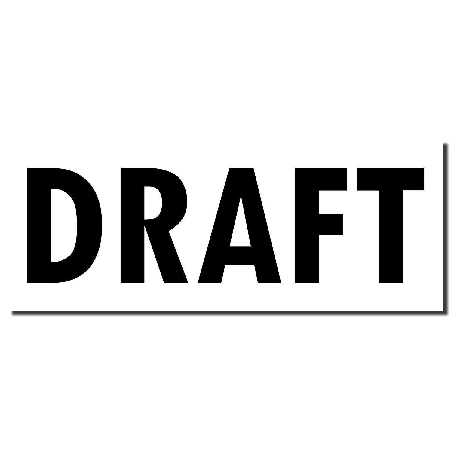 Image of a Large Pre-Inked Draft Stamp imprint showing the word "DRAFT" in bold black letters on a white background.