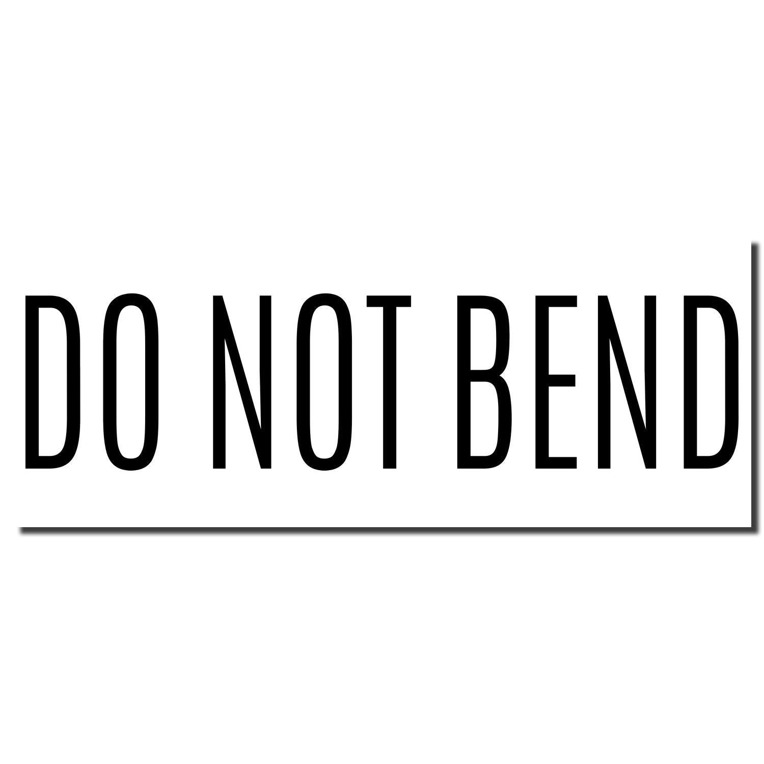 Black text 'DO NOT BEND' stamped on white background using a Slim Pre-Inked Do Not Bend Stamp.