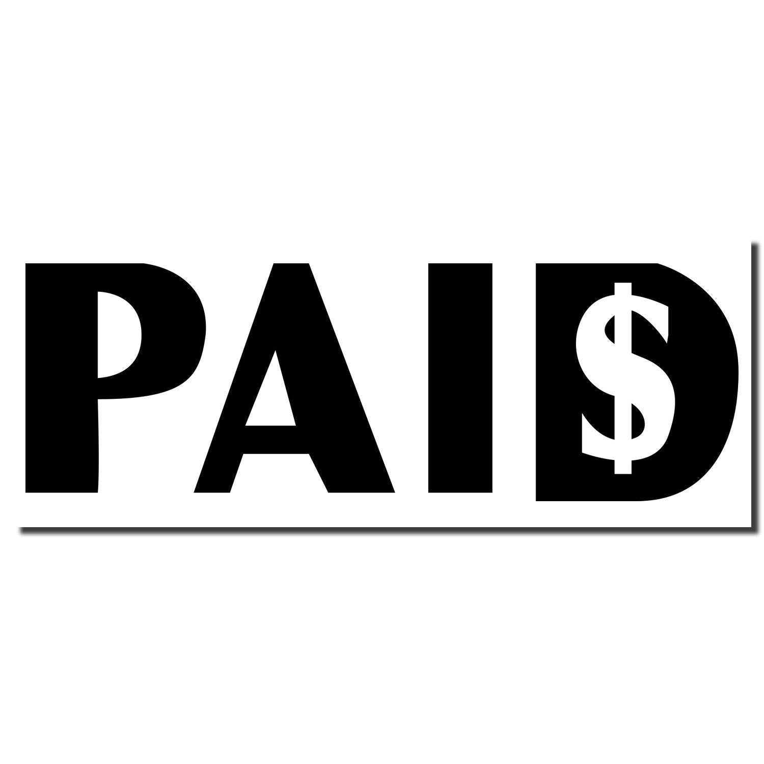 Paid with Dollar Sign Rubber Stamp in bold black letters on a white background, emphasizing the word 'PAID' with a dollar sign.