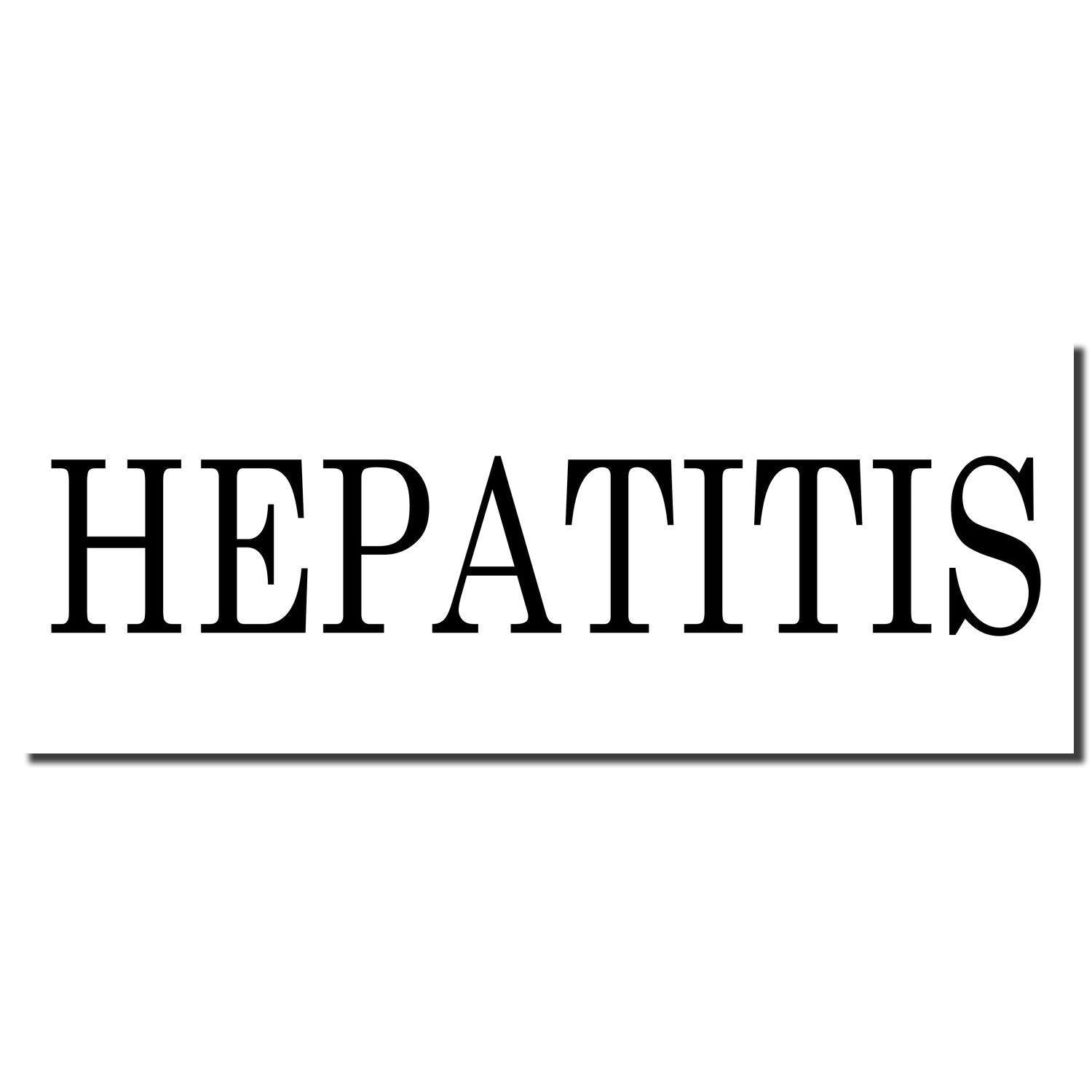 Slim Pre-Inked Hepatitis Stamp imprint in bold black uppercase letters on a white background.