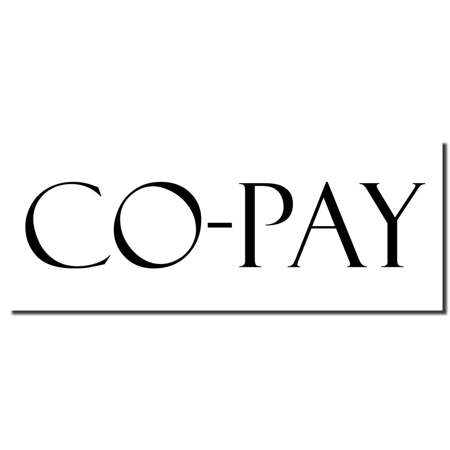 Medical Co-Pay Rubber Stamp imprint showing the word 'CO-PAY' in bold, black letters on a white background.