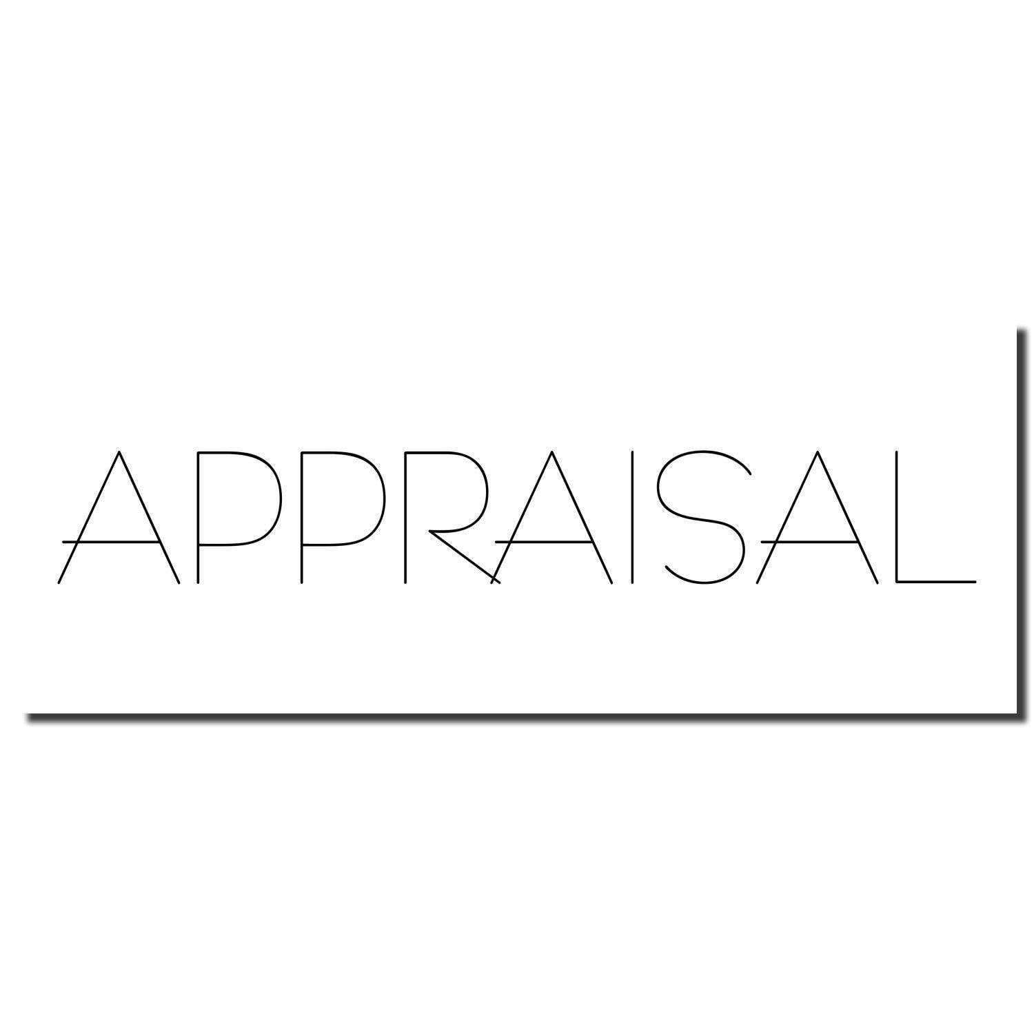 Appraisal Rubber Stamp imprint with the word 'APPRAISAL' in black, minimalist font on a white background.