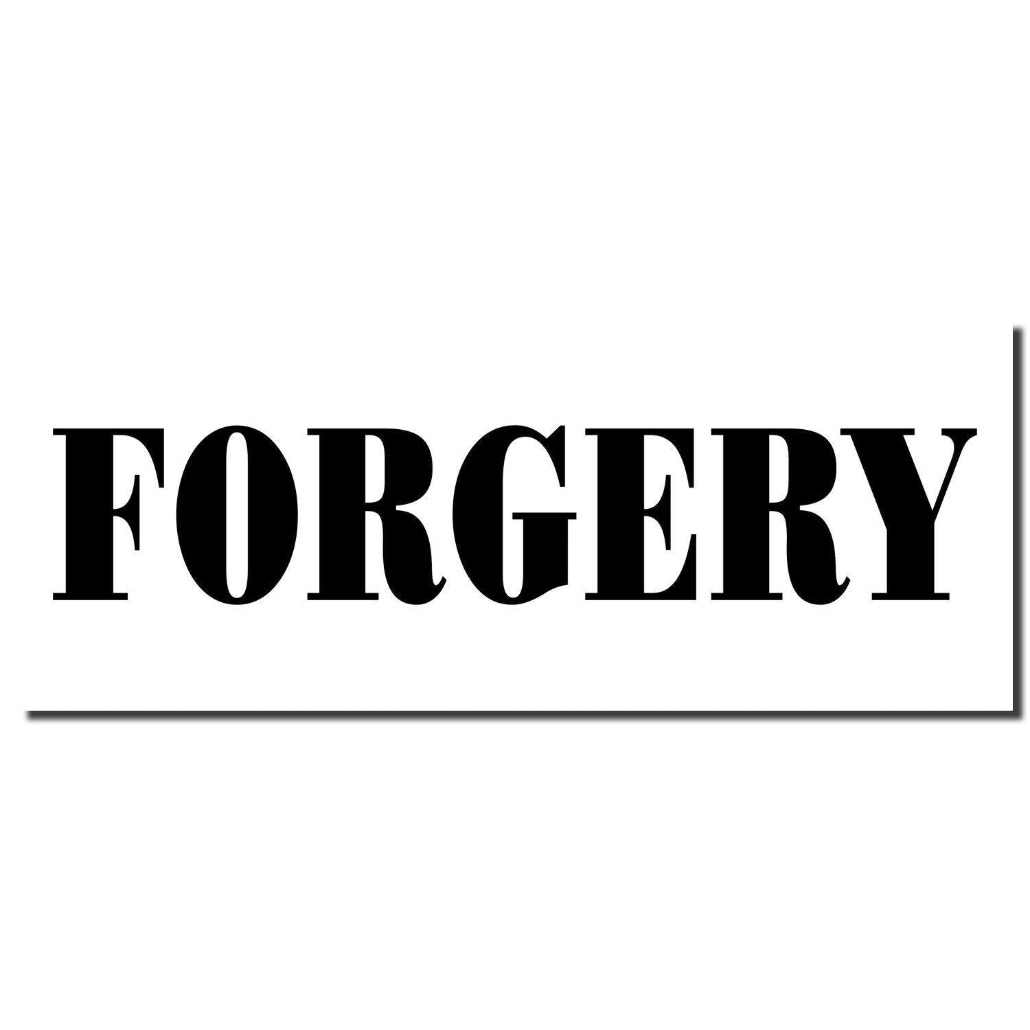 Image of the Self Inking Bank Forgery Stamp imprint displaying the word 'FORGERY' in bold black letters on a white background.