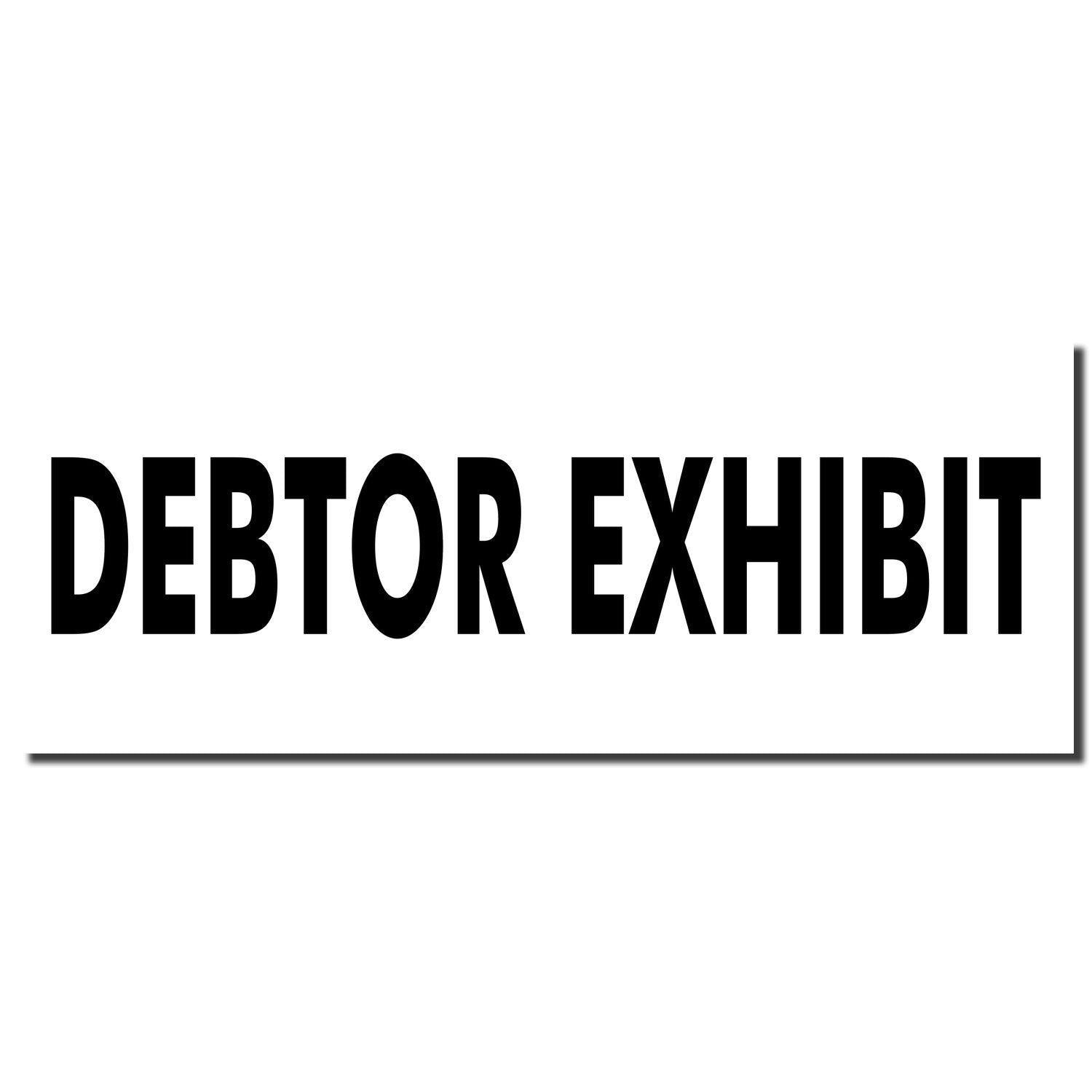 Image of a Slim Pre-Inked Debtor Exhibit Stamp imprint with bold black text DEBTOR EXHIBIT on a white background.