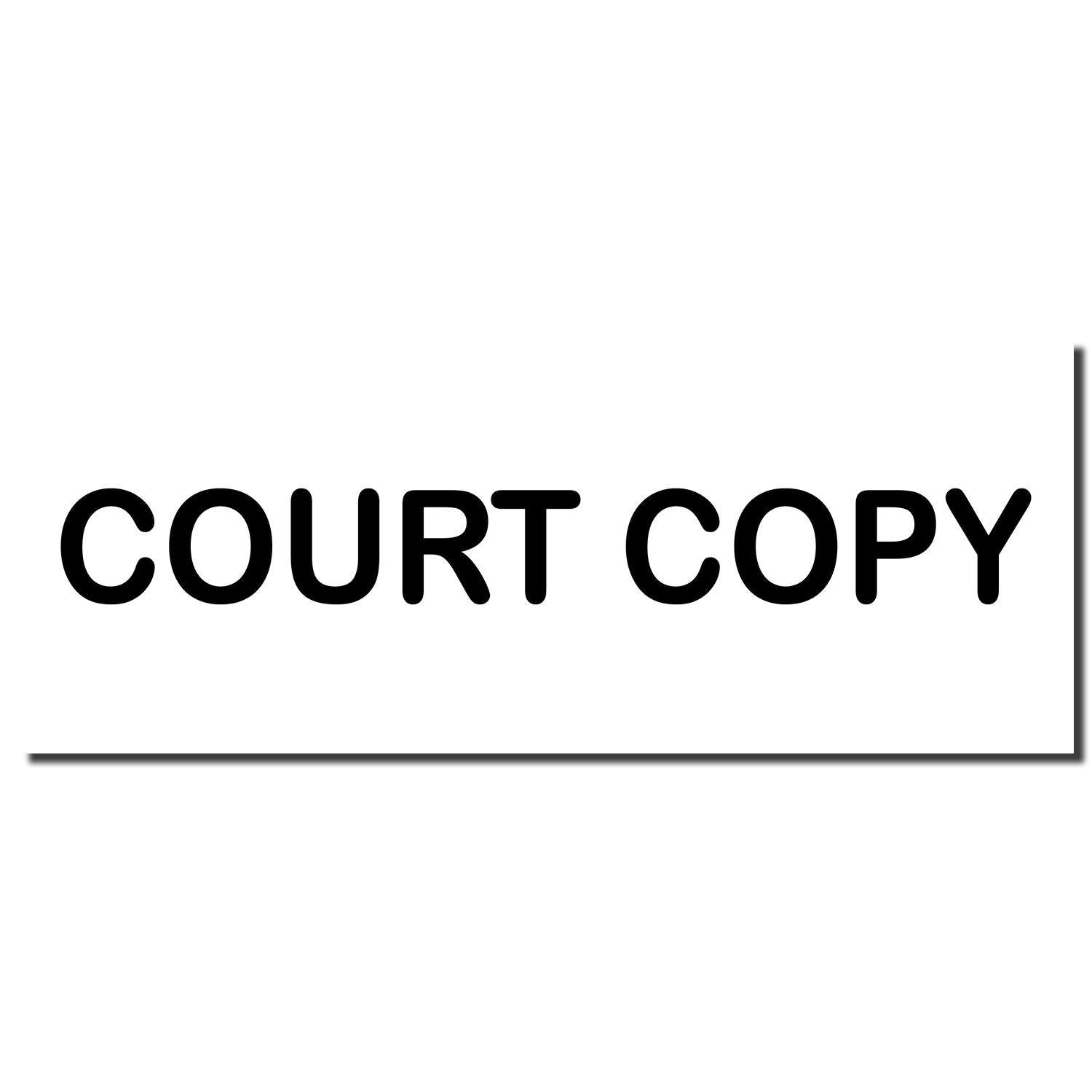 Image of a Self Inking Court Copy Stamp imprint showing the text COURT COPY in bold black letters on a white background.