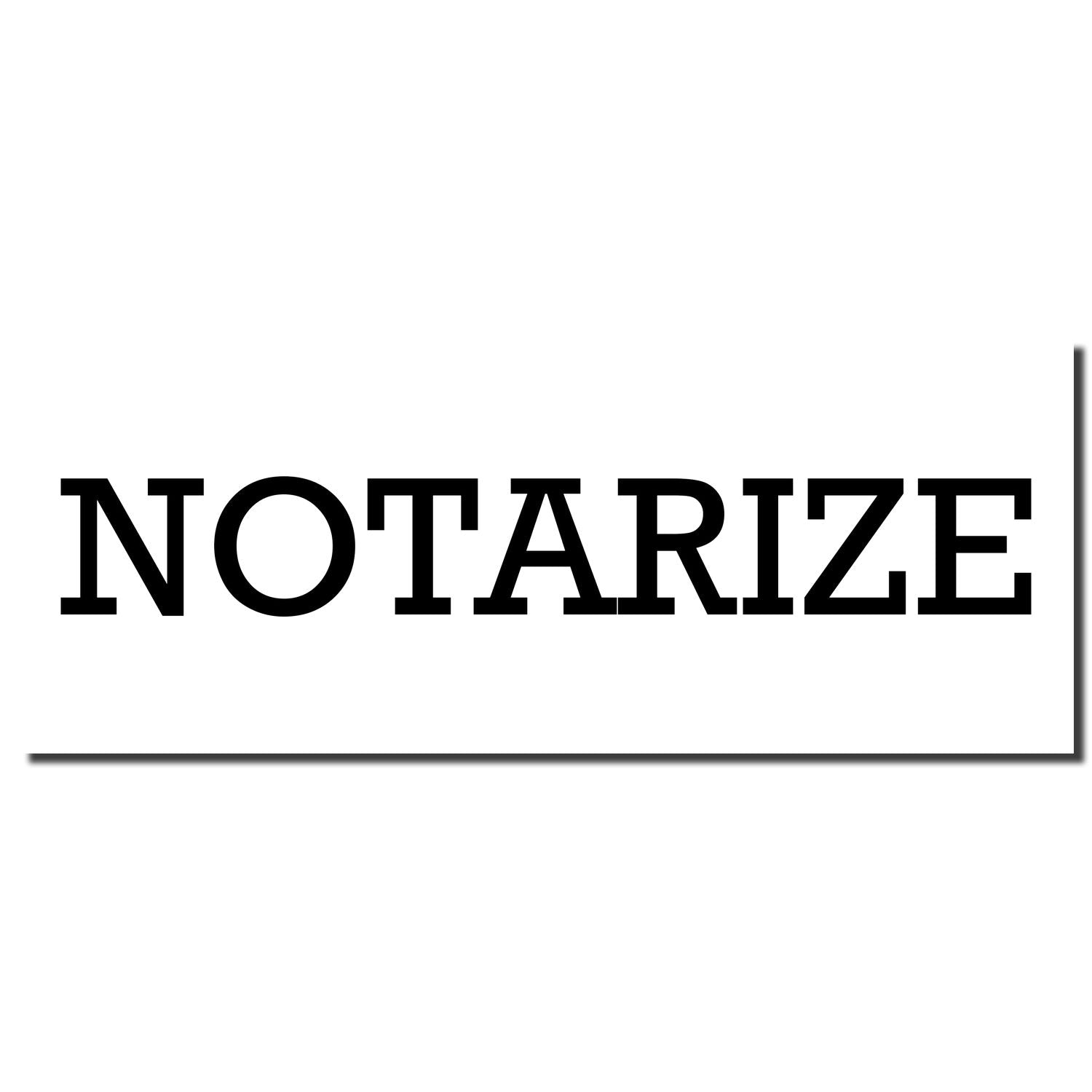 Self Inking Notarize Stamp imprint in bold black letters on a white background, showcasing the word 'NOTARIZE' in uppercase.