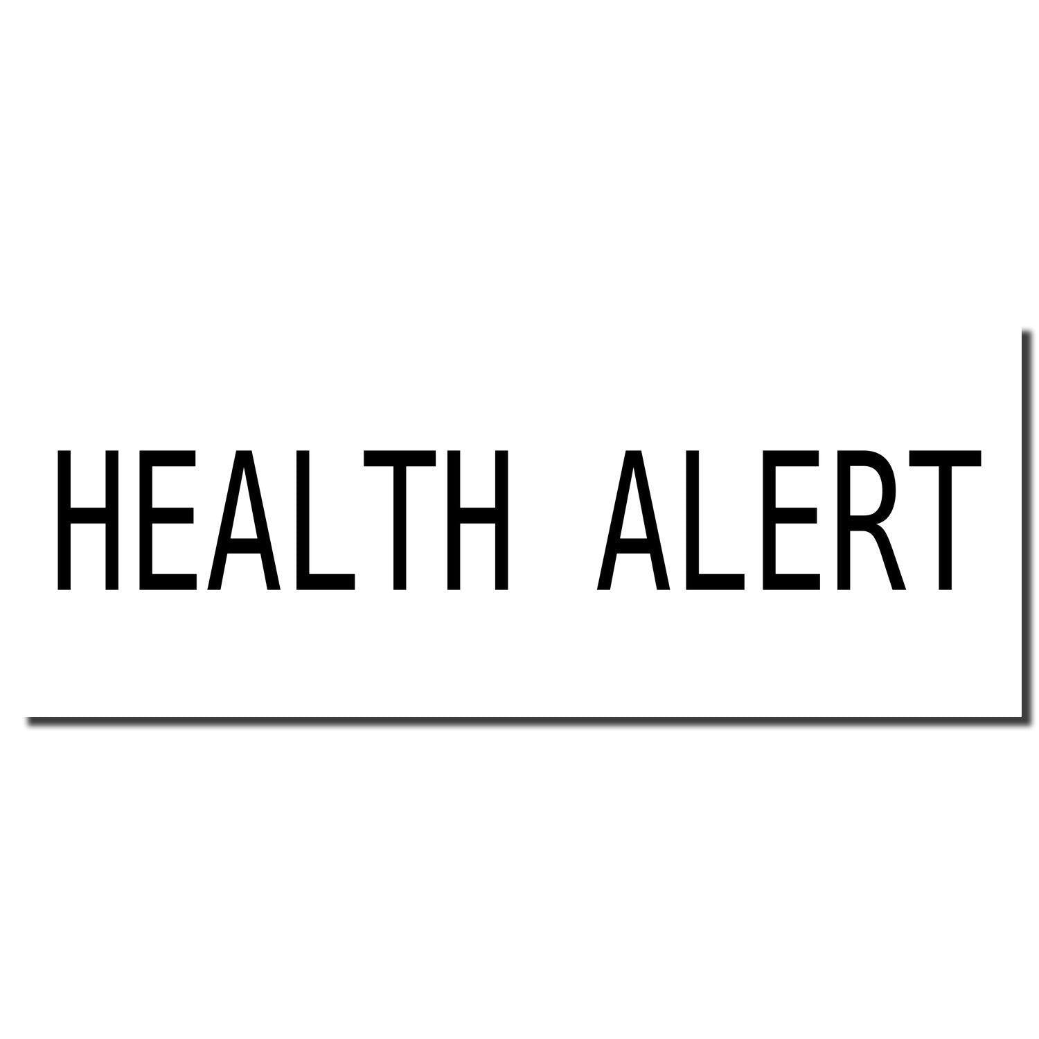 Health Alert Rubber Stamp imprint in bold black letters on a white background with a thin black border.