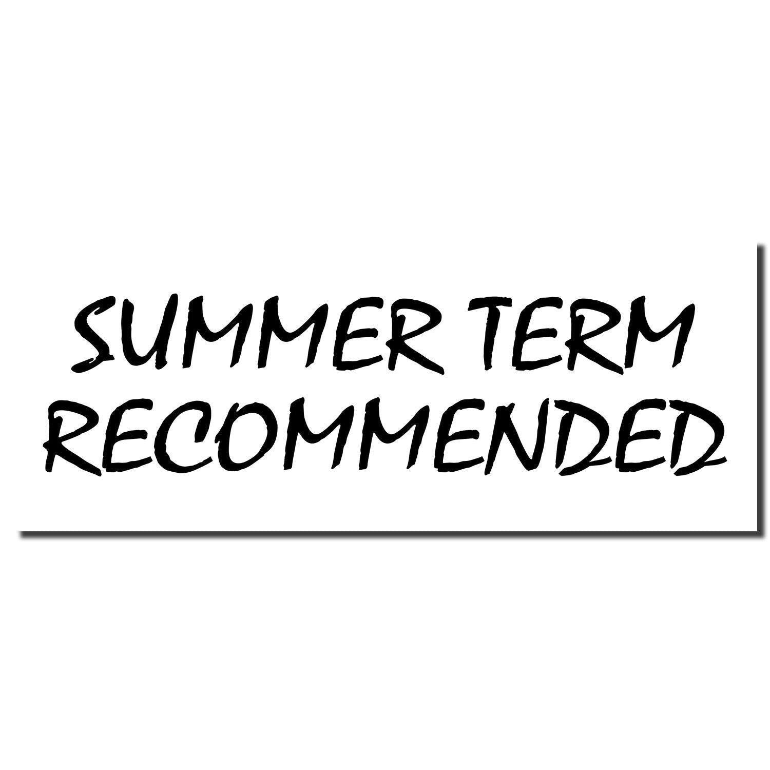 Image of the Self Inking Summer Term Recommended Stamp imprint in bold black text on a white background.