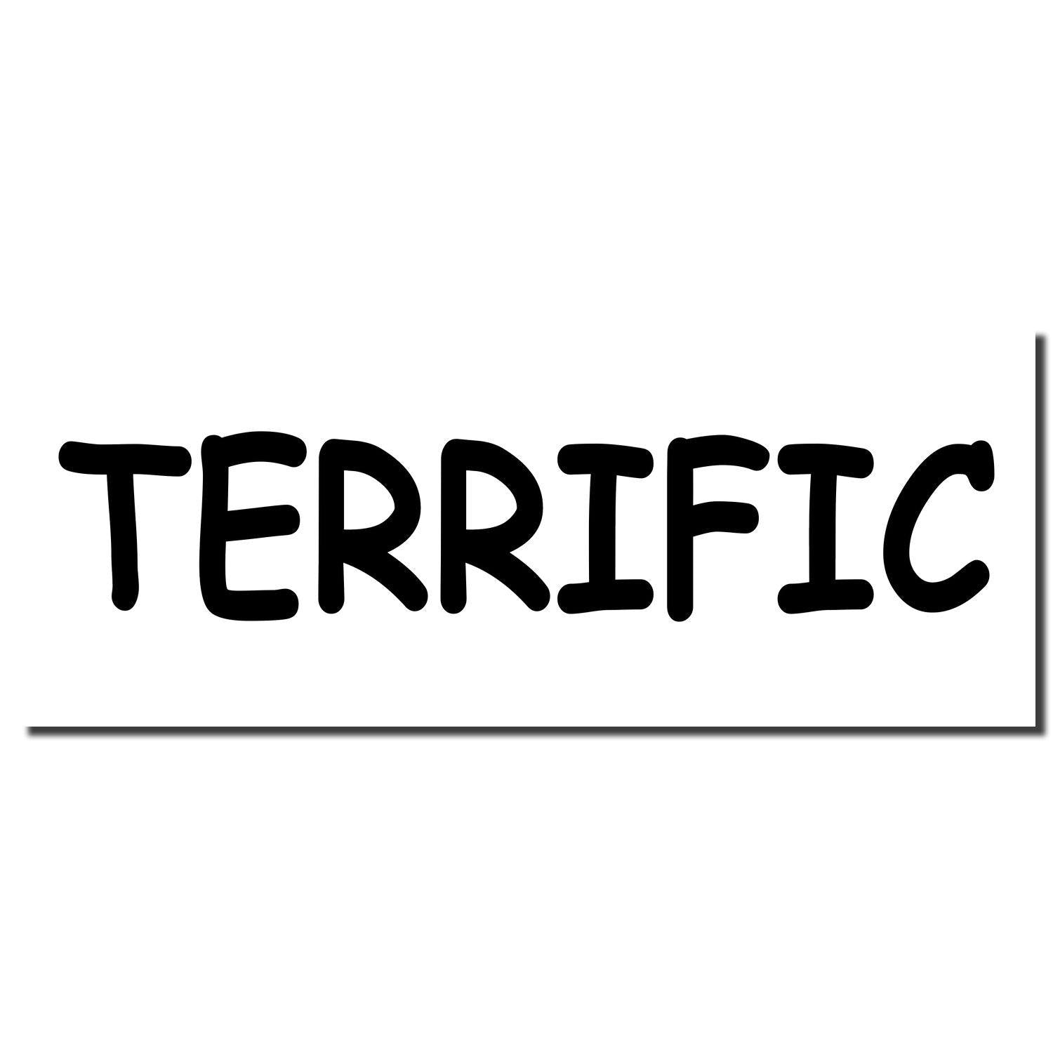 Image of the Self Inking Terrific Stamp imprint showing the word TERRIFIC in bold, black letters on a white background.