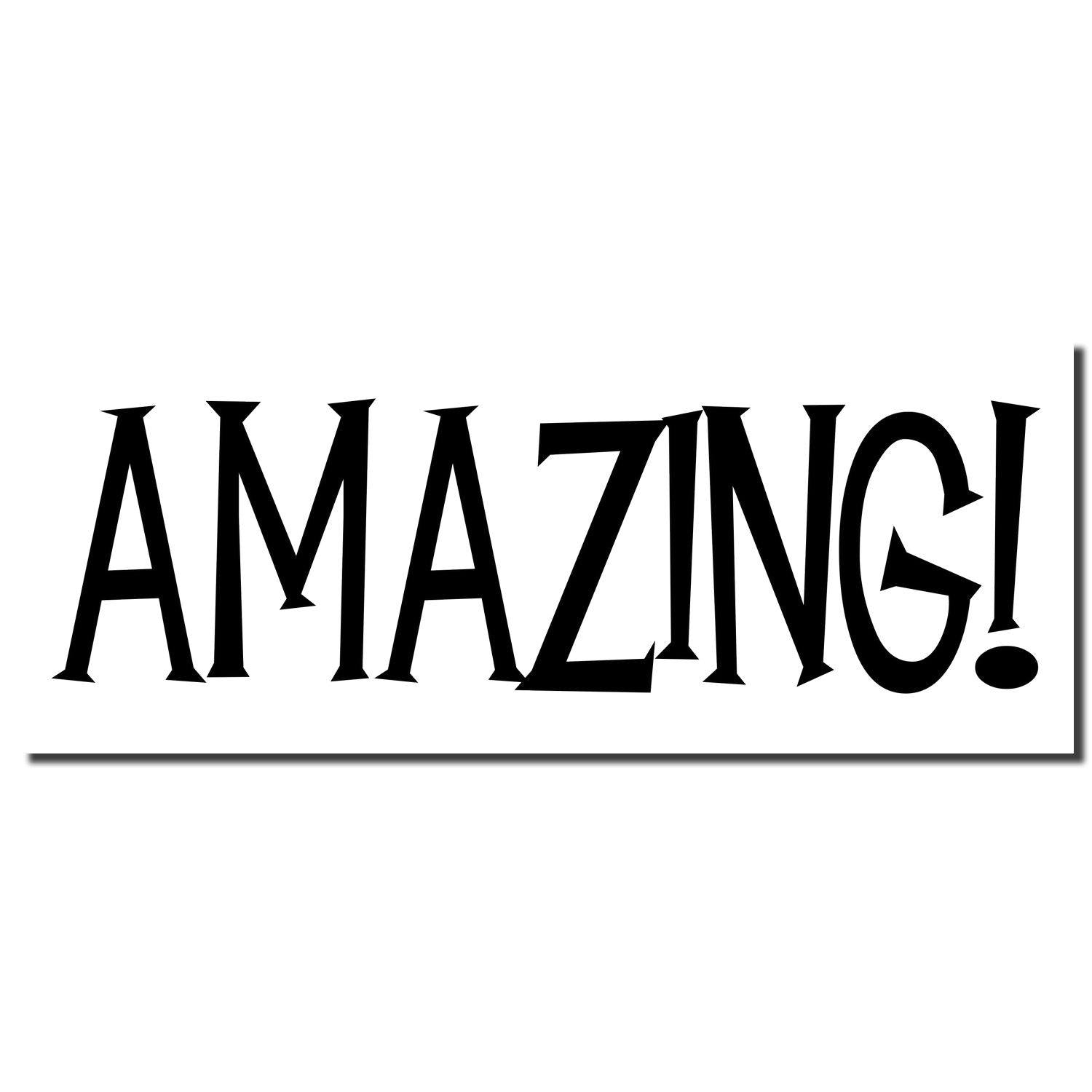 Self Inking Amazing Stamp imprint showing the word 'AMAZING!' in bold, black letters on a white background.