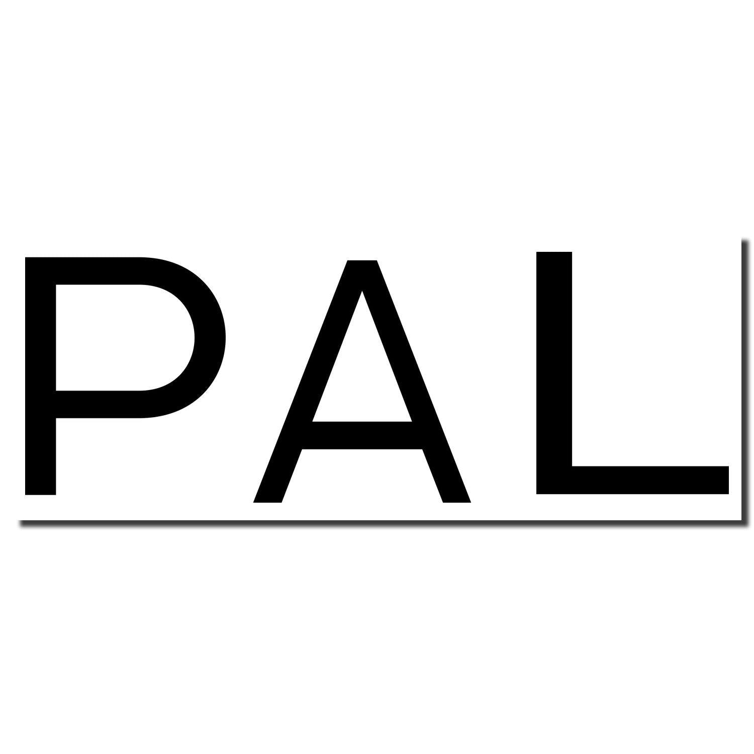 Large PAL Rubber Stamp imprint in black ink on a white background, displaying the word PAL in bold, uppercase letters.