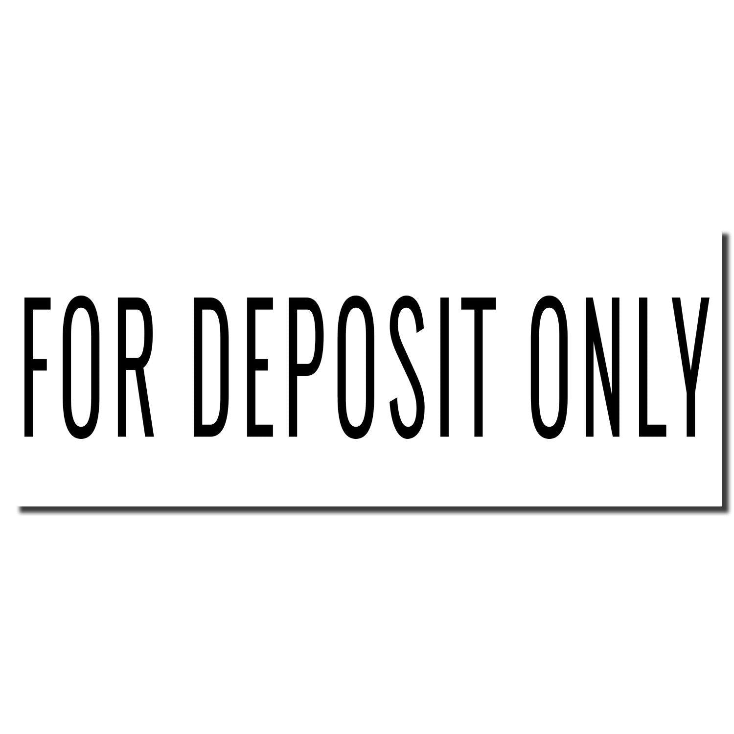 Image of a Large Pre-Inked Narrow For Deposit Only Stamp imprint in black ink on a white background.