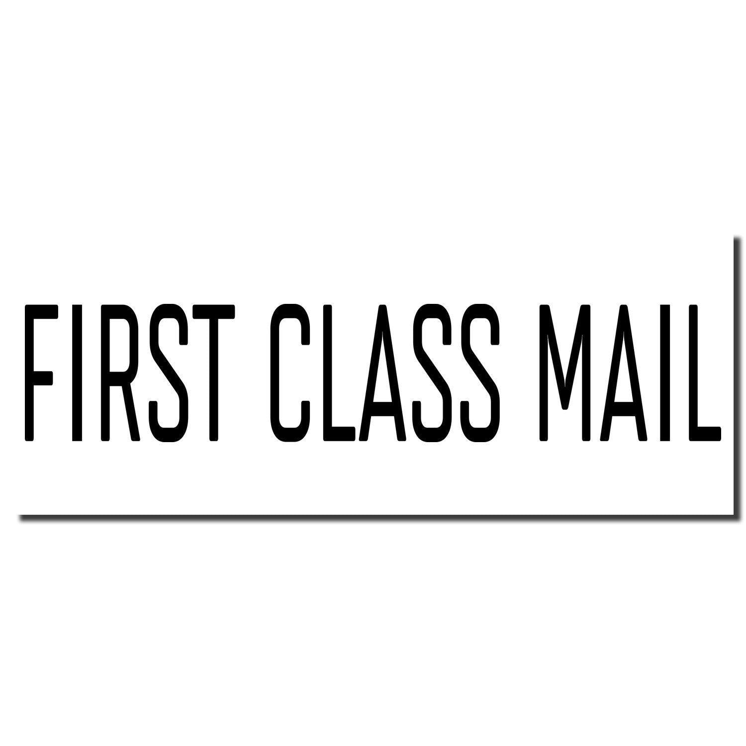 Large Narrow Font First Class Mail Rubber Stamp imprint in black ink on a white background.