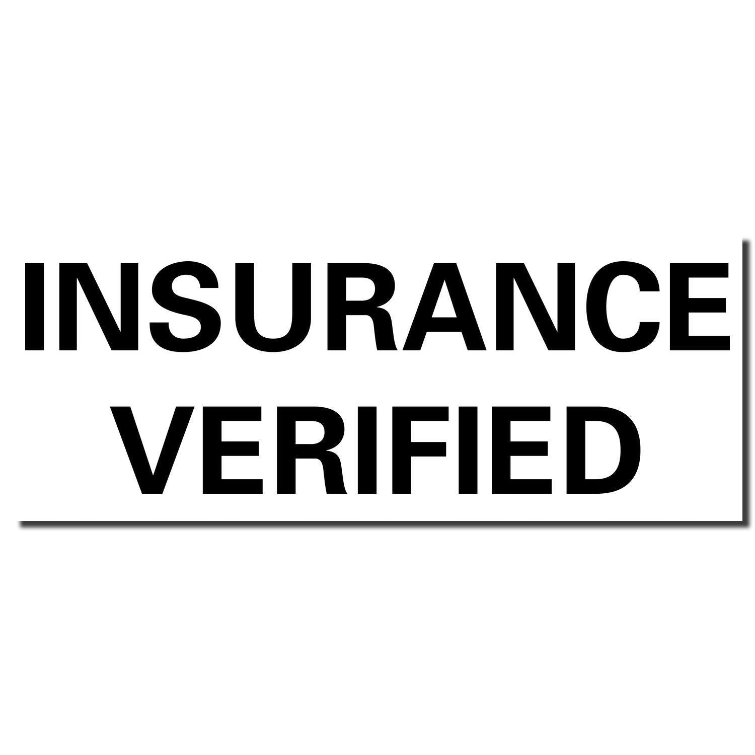 Image of an Insurance Verified Rubber Stamp imprint in bold black letters on a white background.