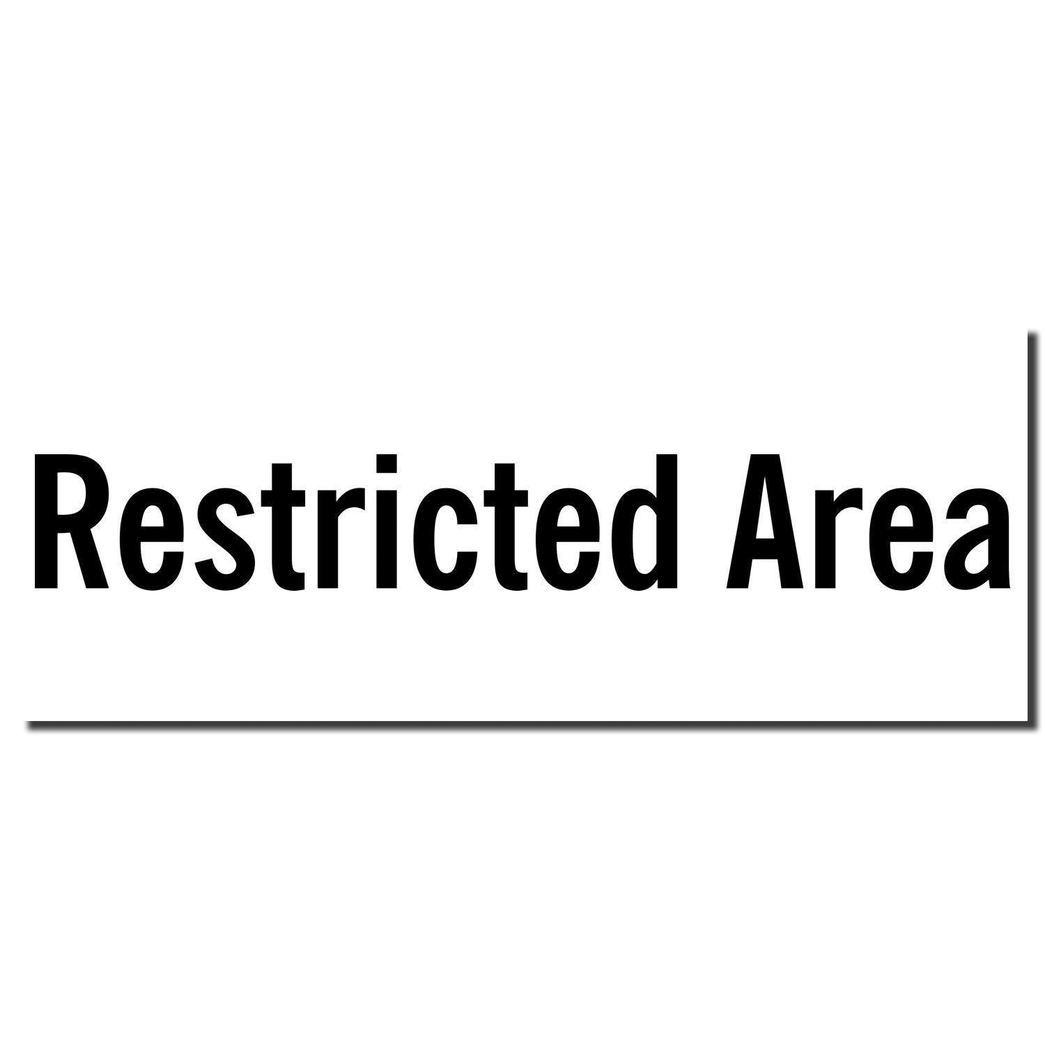 Large Pre-Inked Restricted Area Stamp imprint in bold black text on a white background.