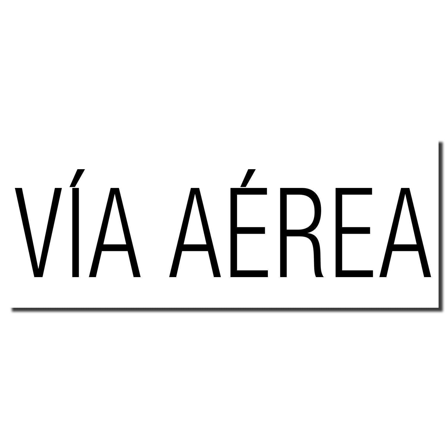 Self Inking Via Aerea Stamp imprint showing the text VÍA AÉREA in bold black letters on a white background.