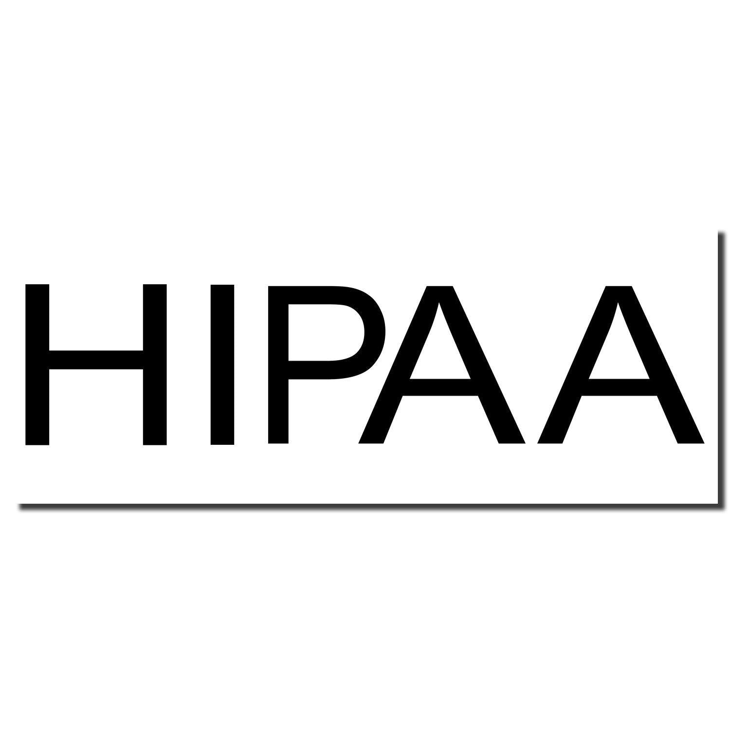 Large Self Inking HIPAA Stamp imprint in black ink on a white background, displaying the word HIPAA in bold, uppercase letters.