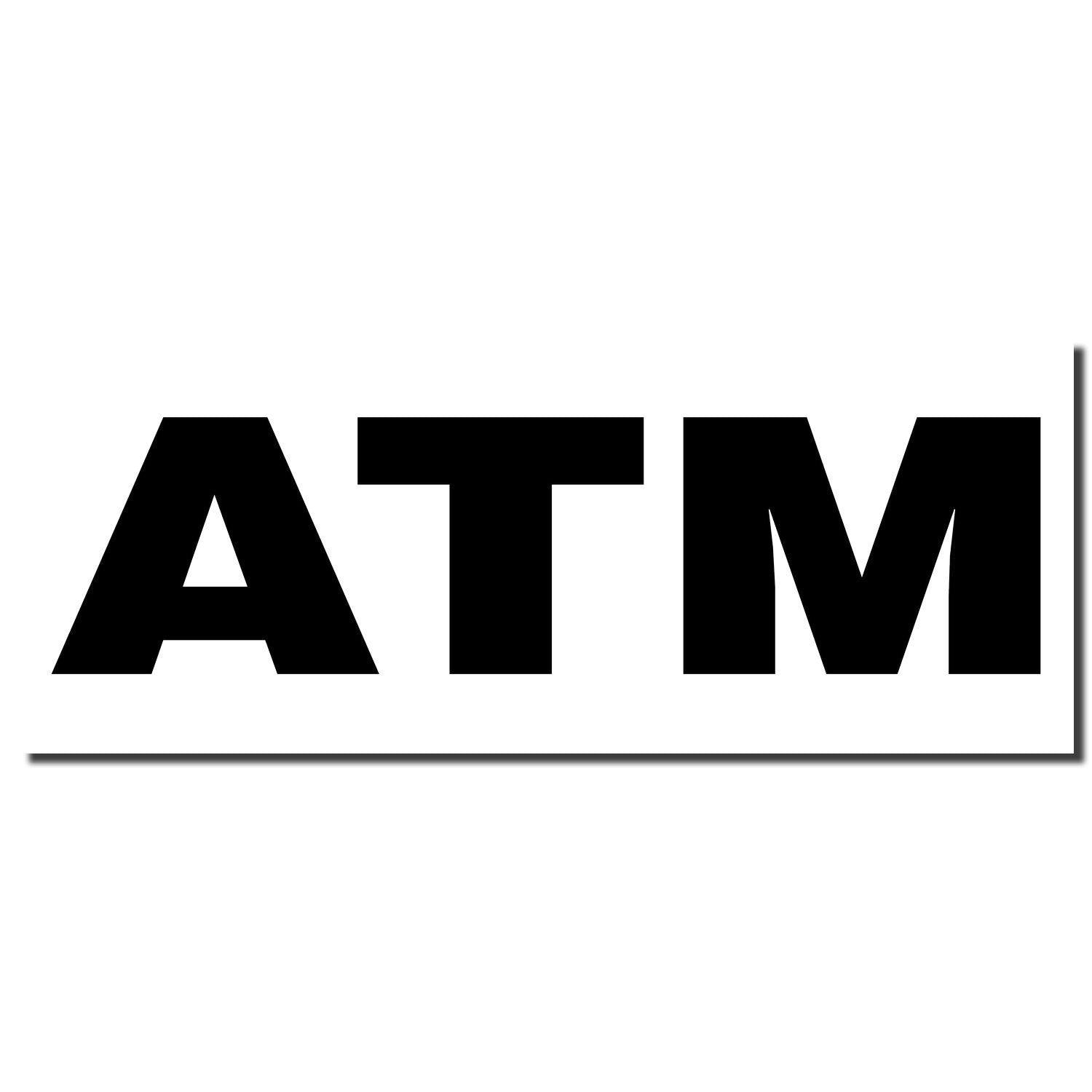 Image of a Large ATM Rubber Stamp imprint in black ink on a white background, displaying the bold letters ATM with a thin border.